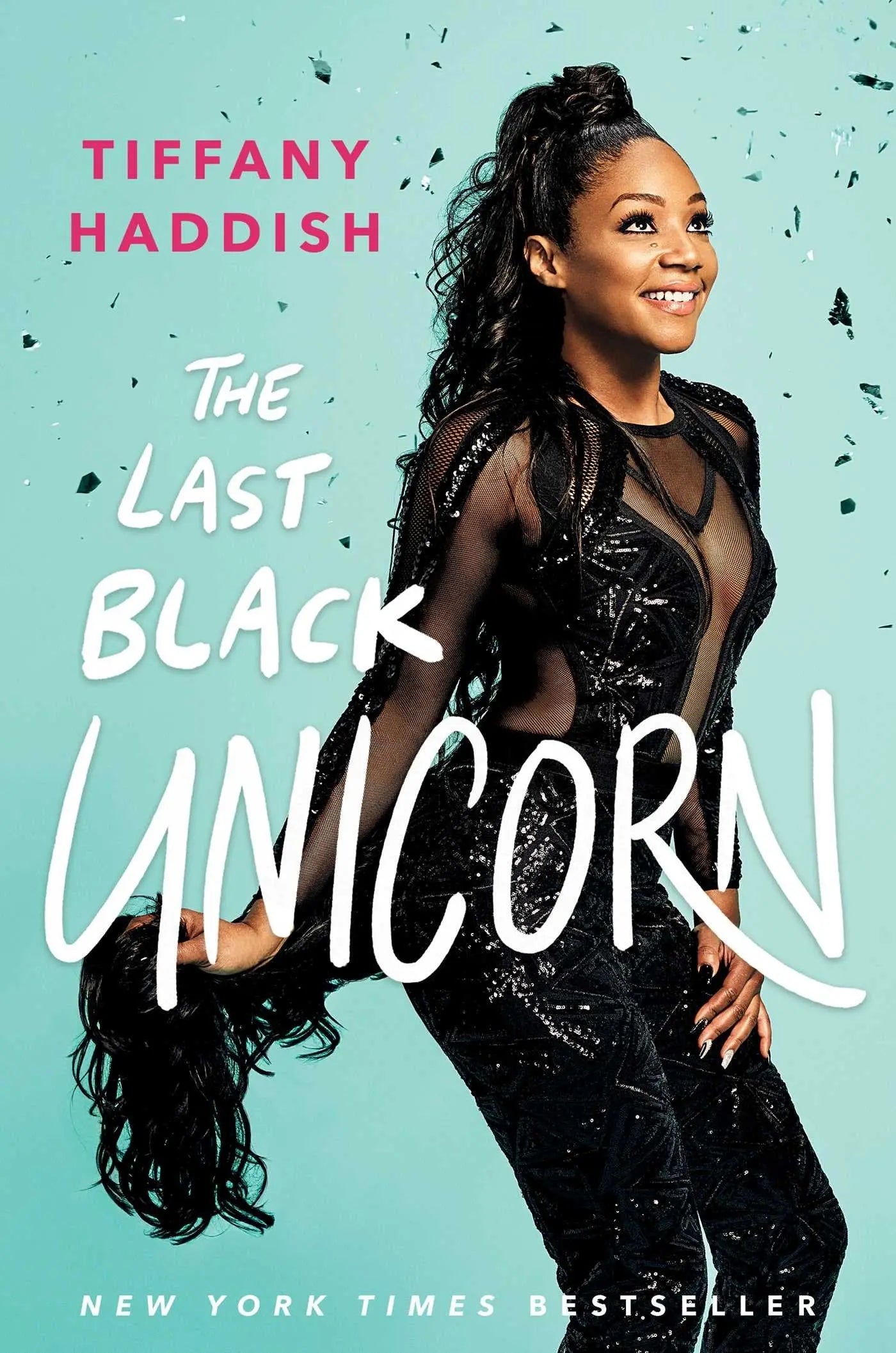The Last Black Unicorn The Happy Book Stack