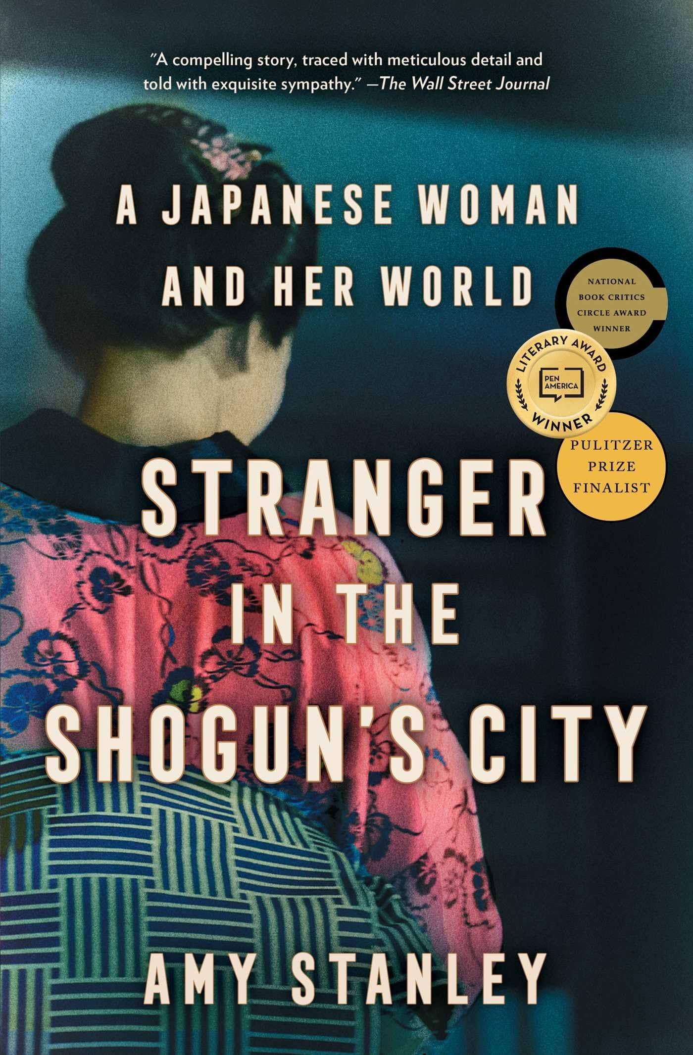 Stranger in the Shogun's City: A Japanese Woman and Her World The Happy Book Stack