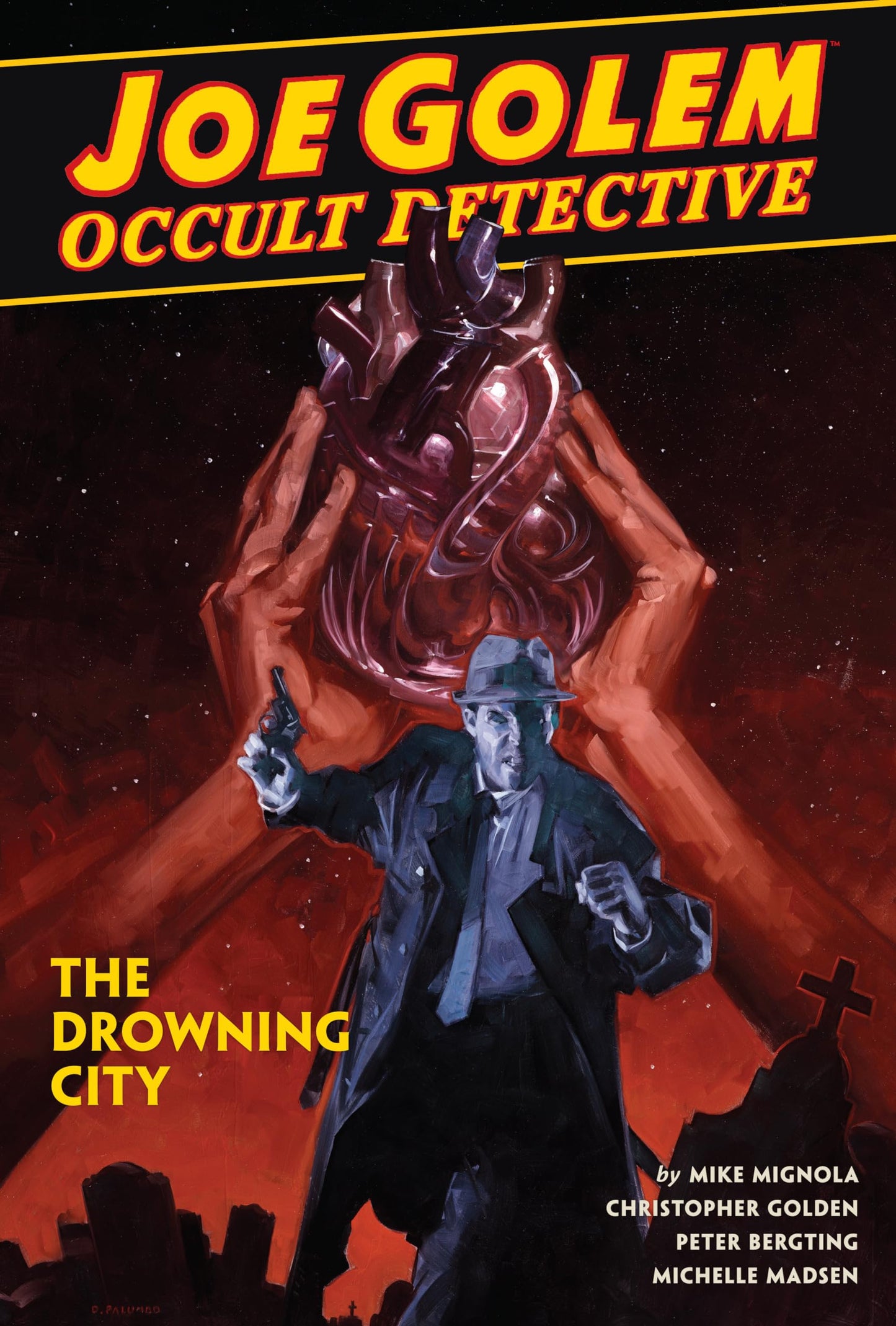 Joe Golem: Occult Detective Volume 3--The Drowning City The Happy Book Stack