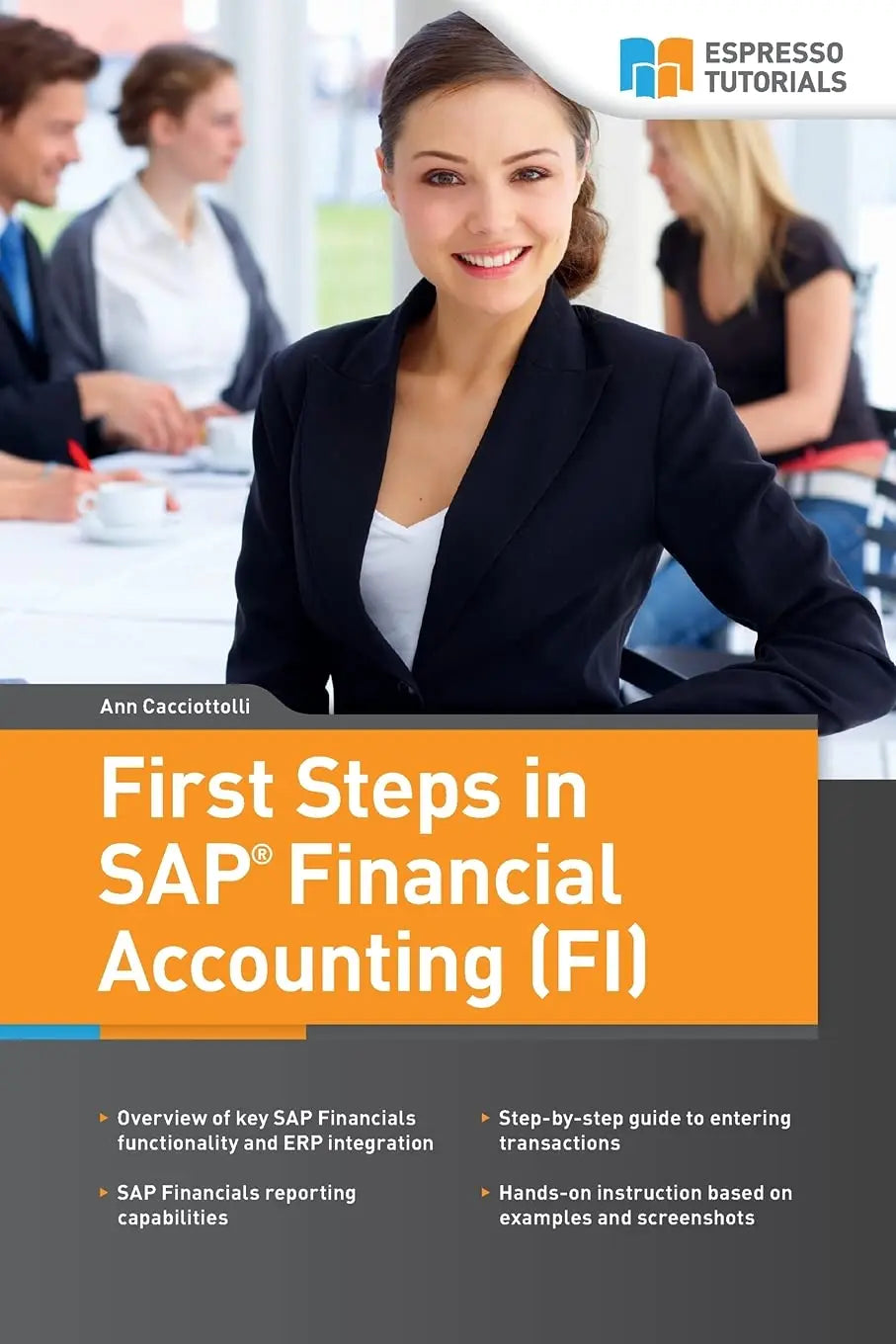 First Steps in SAP Financial Accounting (FI) The Happy Book Stack