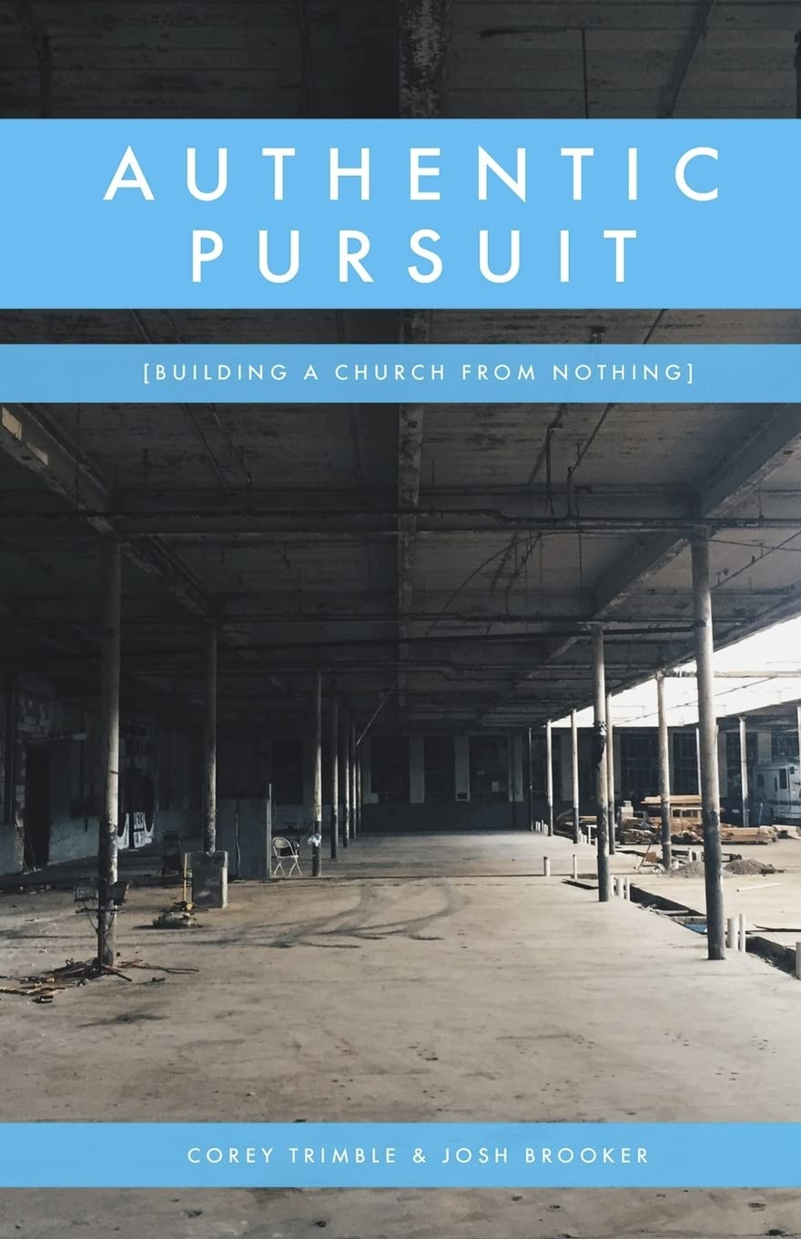 Authentic Pursuit: Building a Church from Nothing The Happy Book Stack