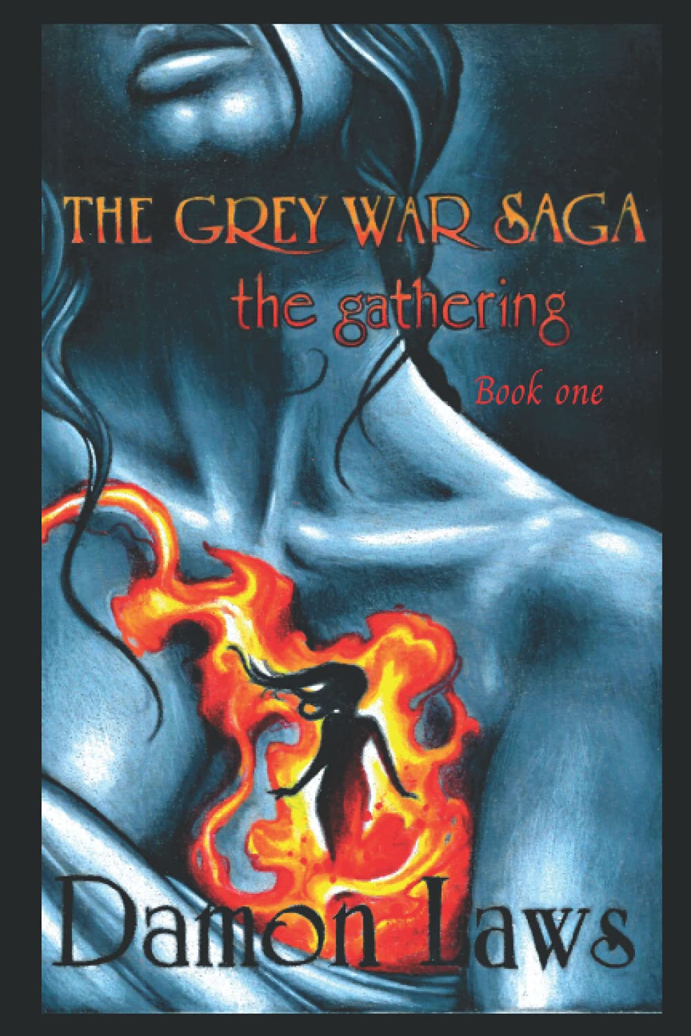 The Grey War Saga: Book One: The Gathering - 8933