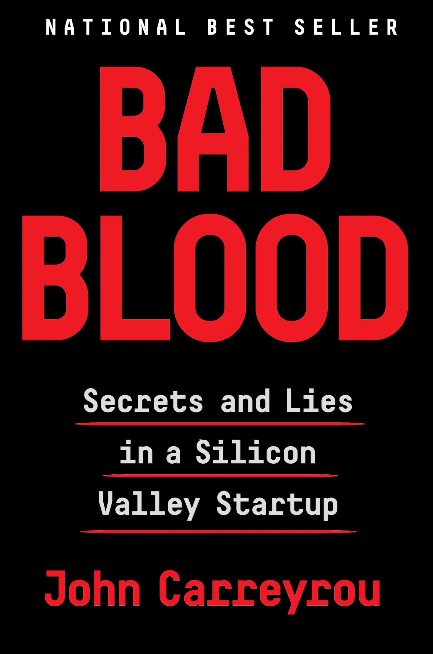 Bad Blood: Secrets and Lies in a Silicon Valley Startup The Happy Book Stack