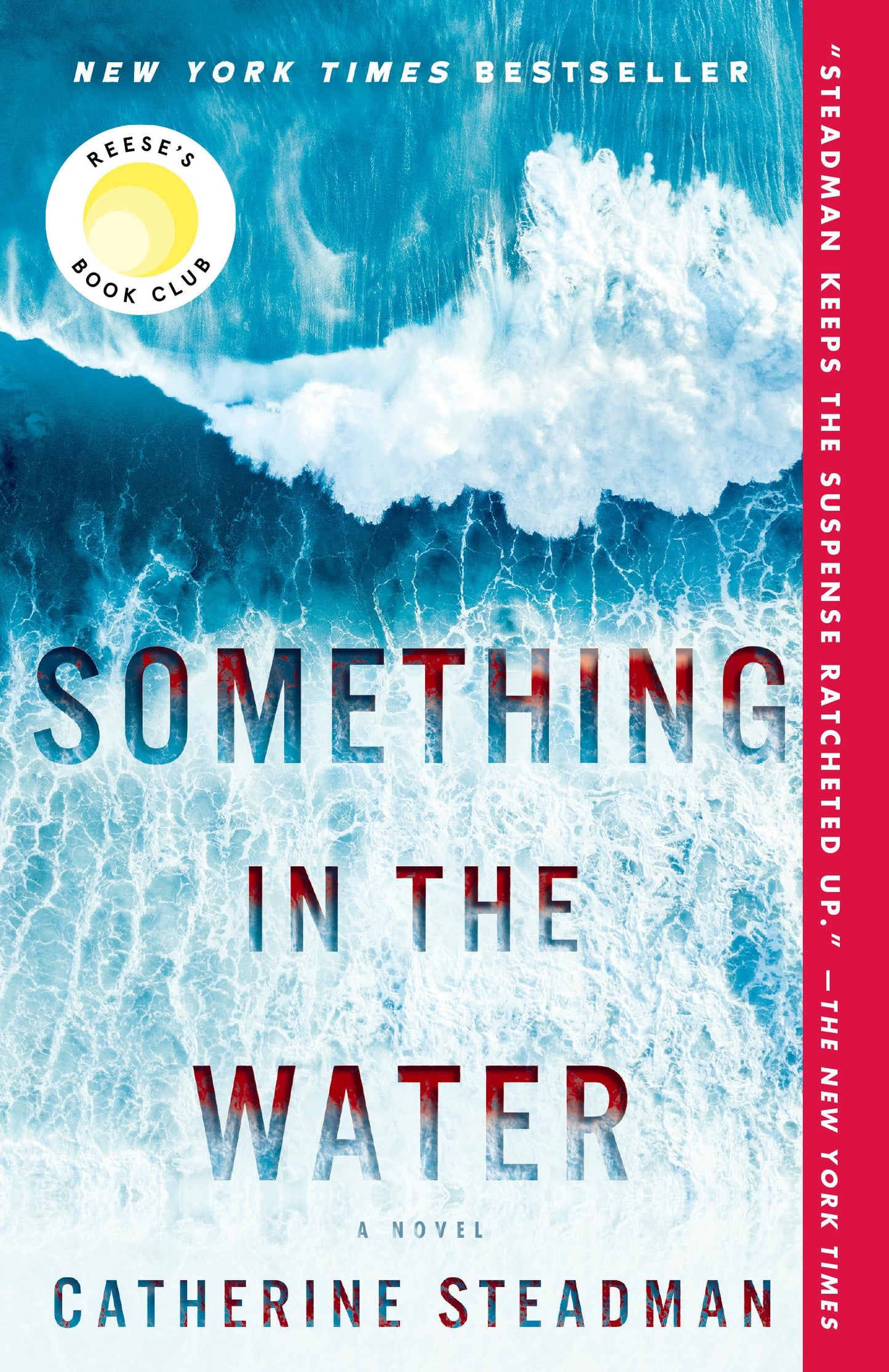 Something in the Water: Reese's Book Club: A Novel The Happy Book Stack