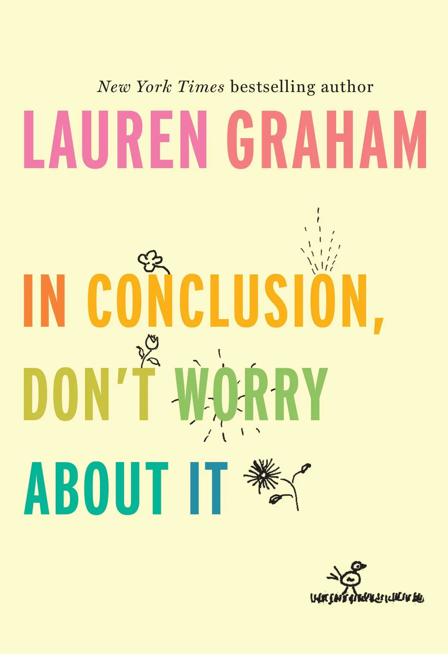 In Conclusion, Don't Worry About It The Happy Book Stack