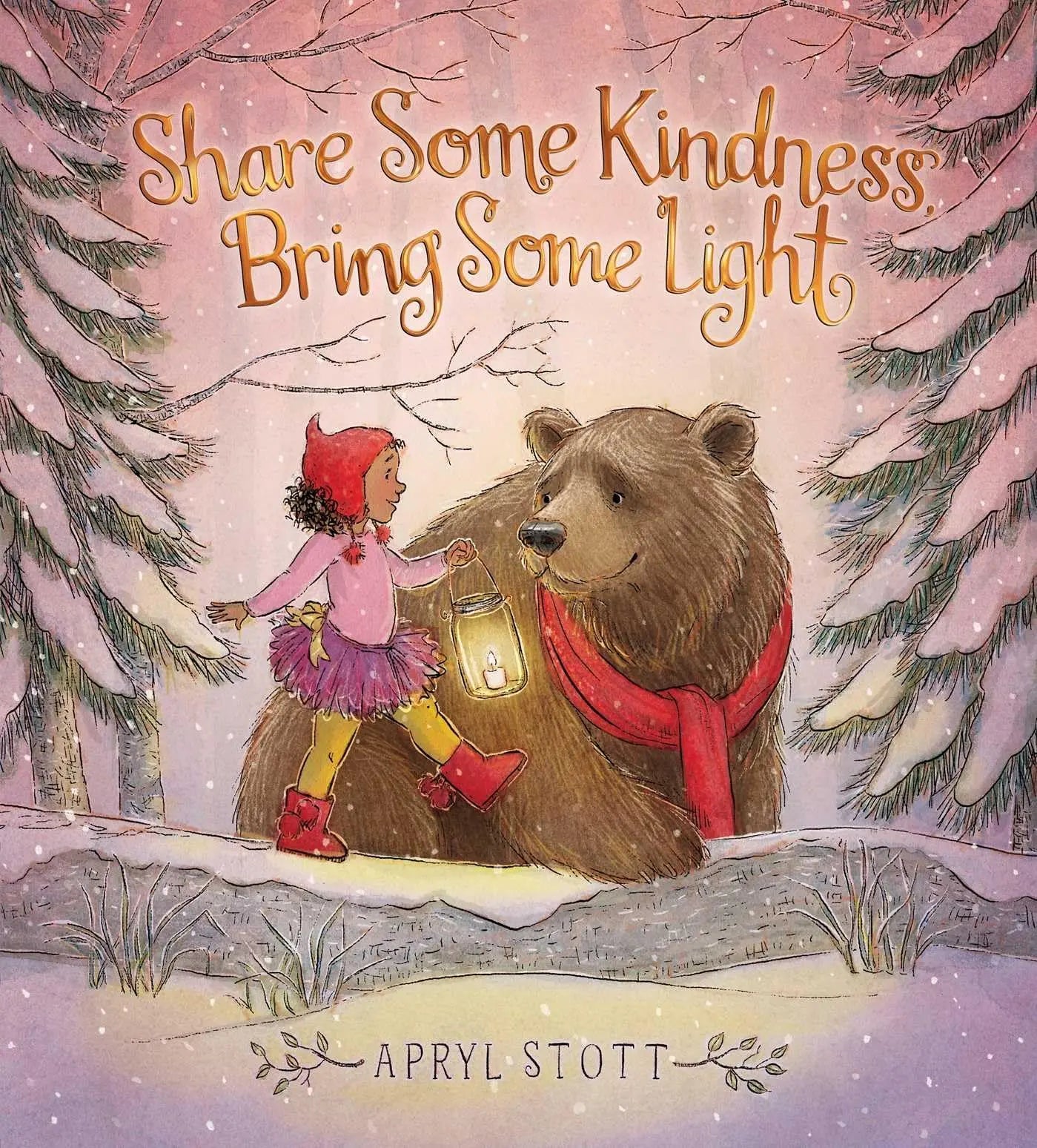 Share Some Kindness, Bring Some Light (The Coco and Bear Series) The Happy Book Stack