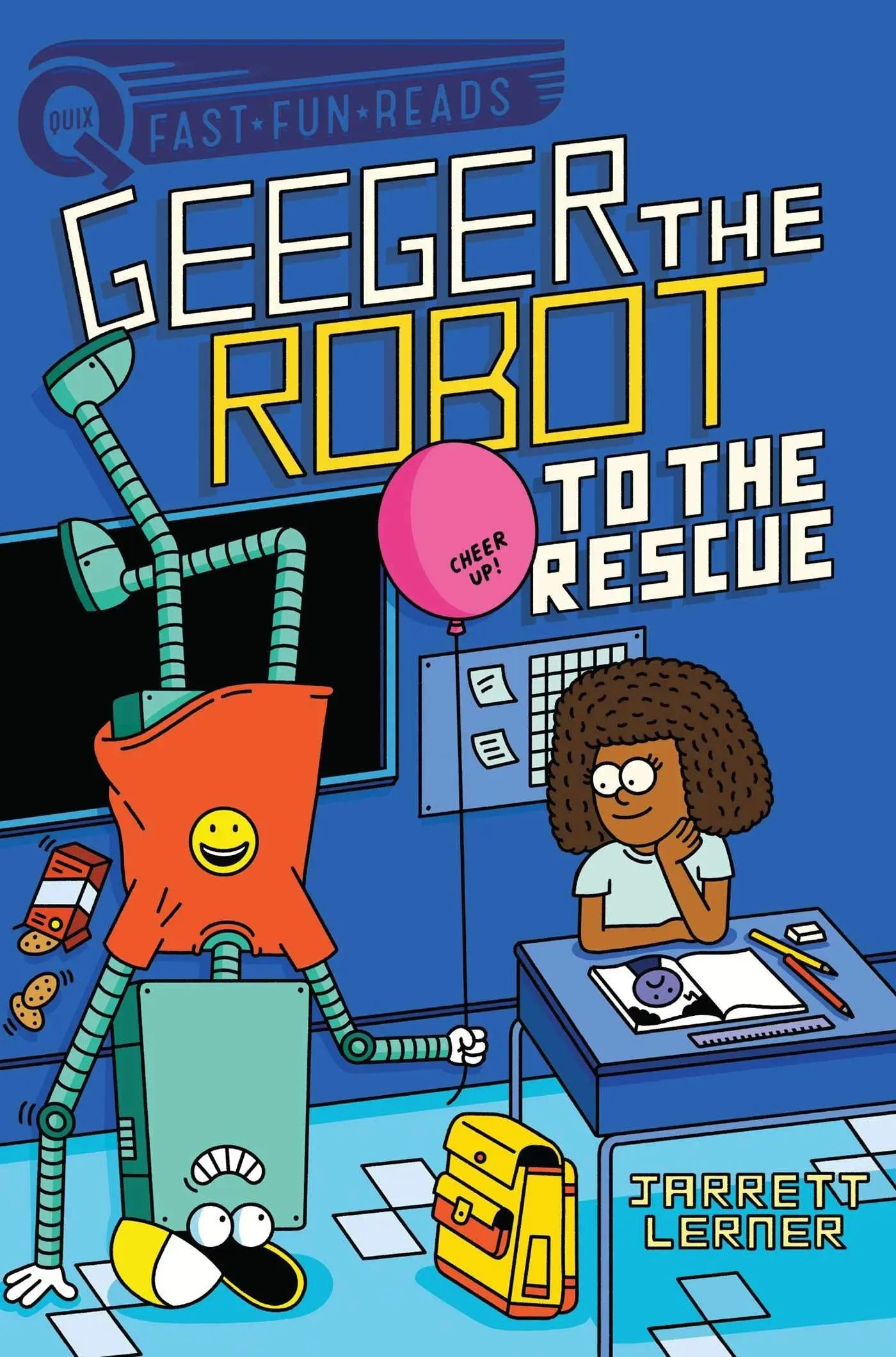 To the Rescue: A QUIX Book (Geeger the Robot) The Happy Book Stack