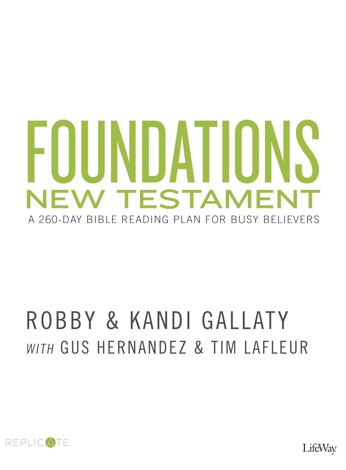 Foundations New Testament: A 260-Day Bible Reading Plan for Busy Believers The Happy Book Stack