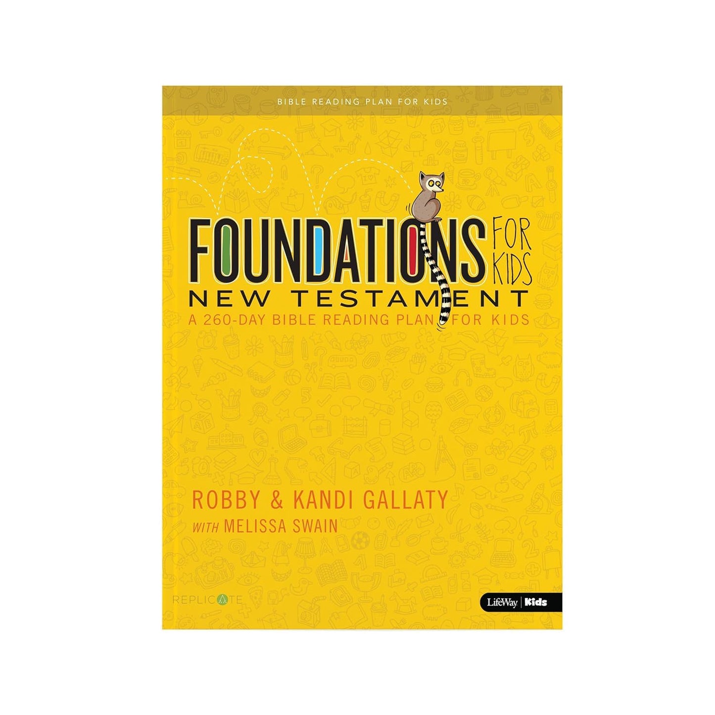 Foundations for Kids: New Testament: A 260-Day Reading Plan for Kids The Happy Book Stack