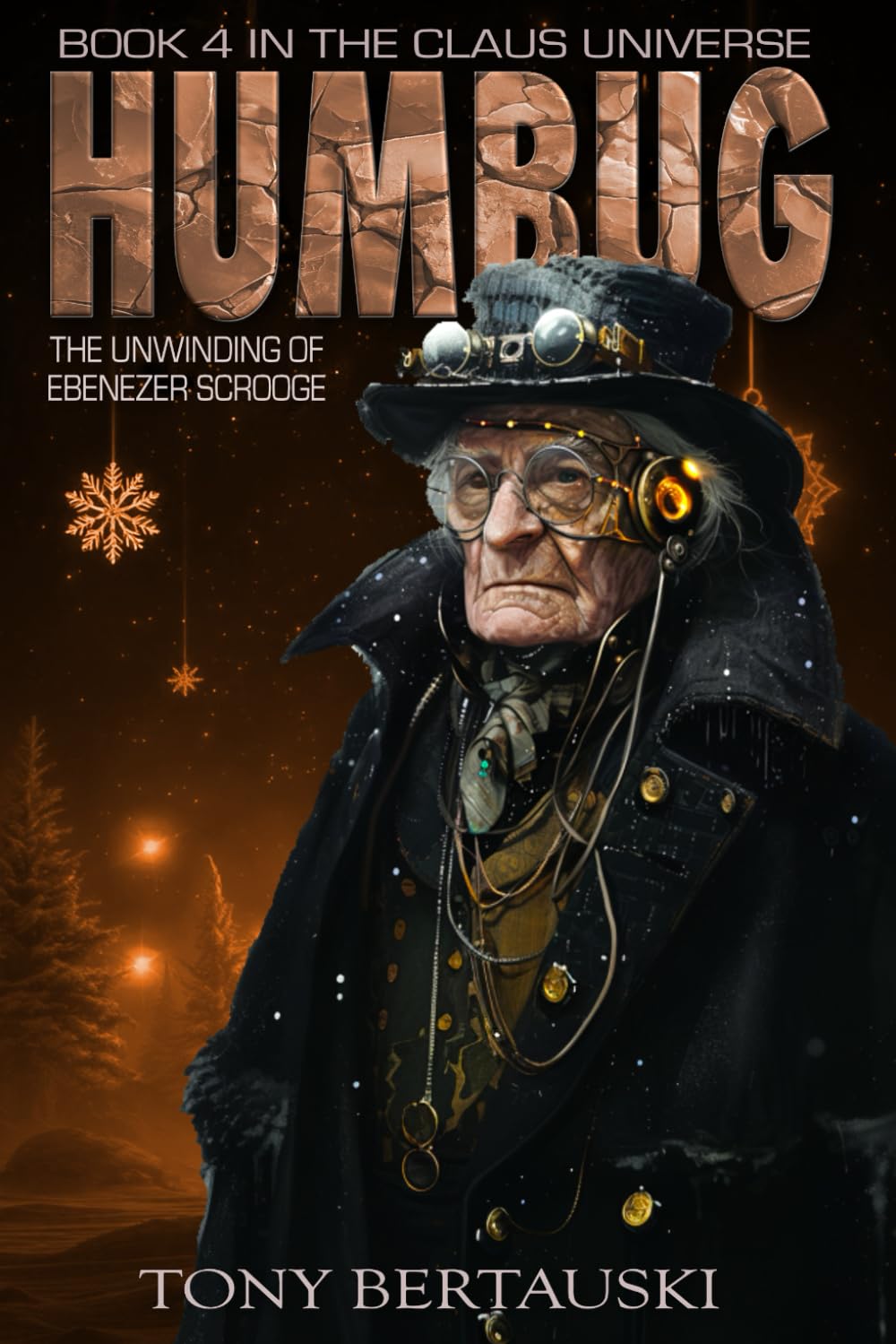 Humbug: The Unwinding of Ebenezer Scrooge (Claus Universe) The Happy Book Stack