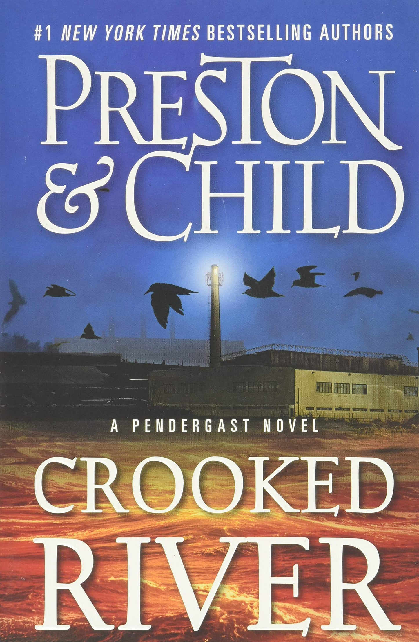 Crooked River (Agent Pendergast Series, 19)