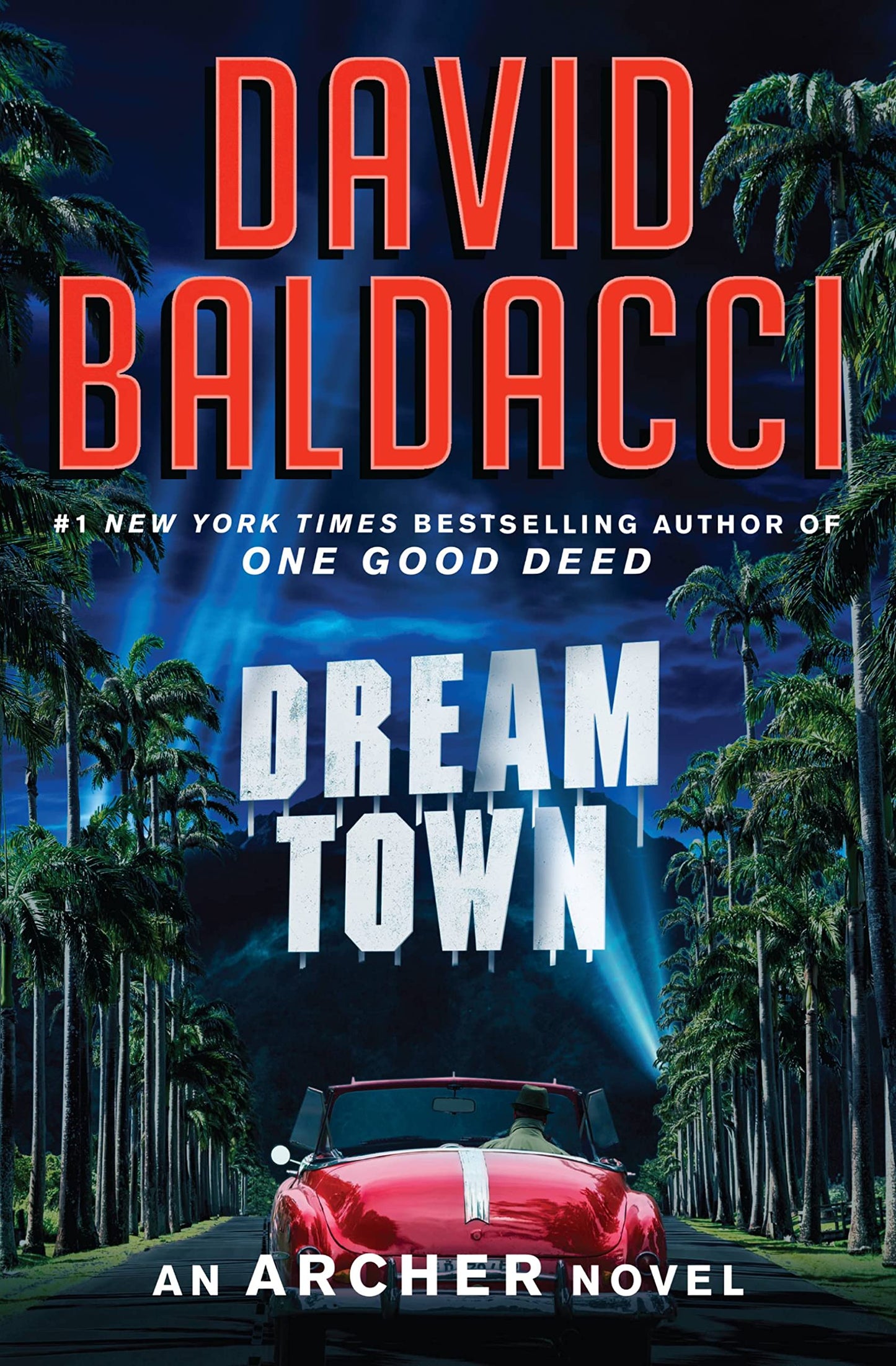 Dream Town (An Archer Novel, 3) The Happy Book Stack