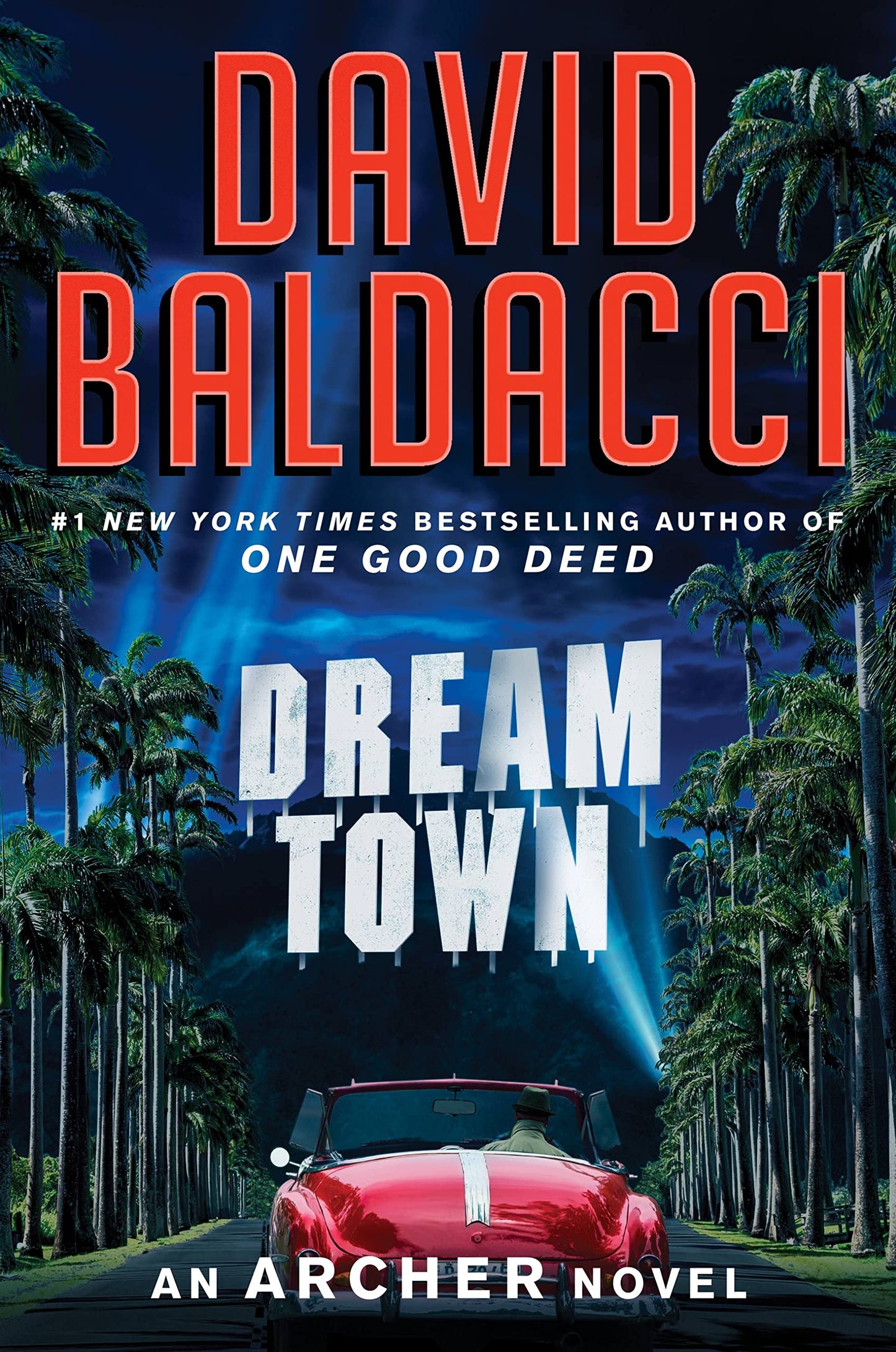 Dream Town (An Archer Novel, 3) The Happy Book Stack