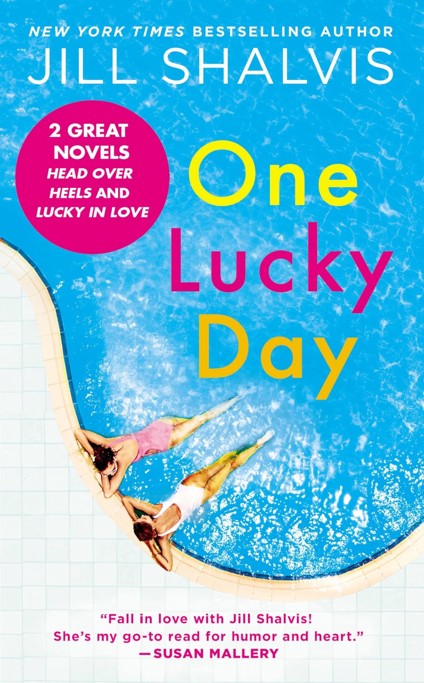 One Lucky Day: 2-in-1 Edition with Head Over Heels and Lucky in Love (A Lucky Harbor Novel) The Happy Book Stack