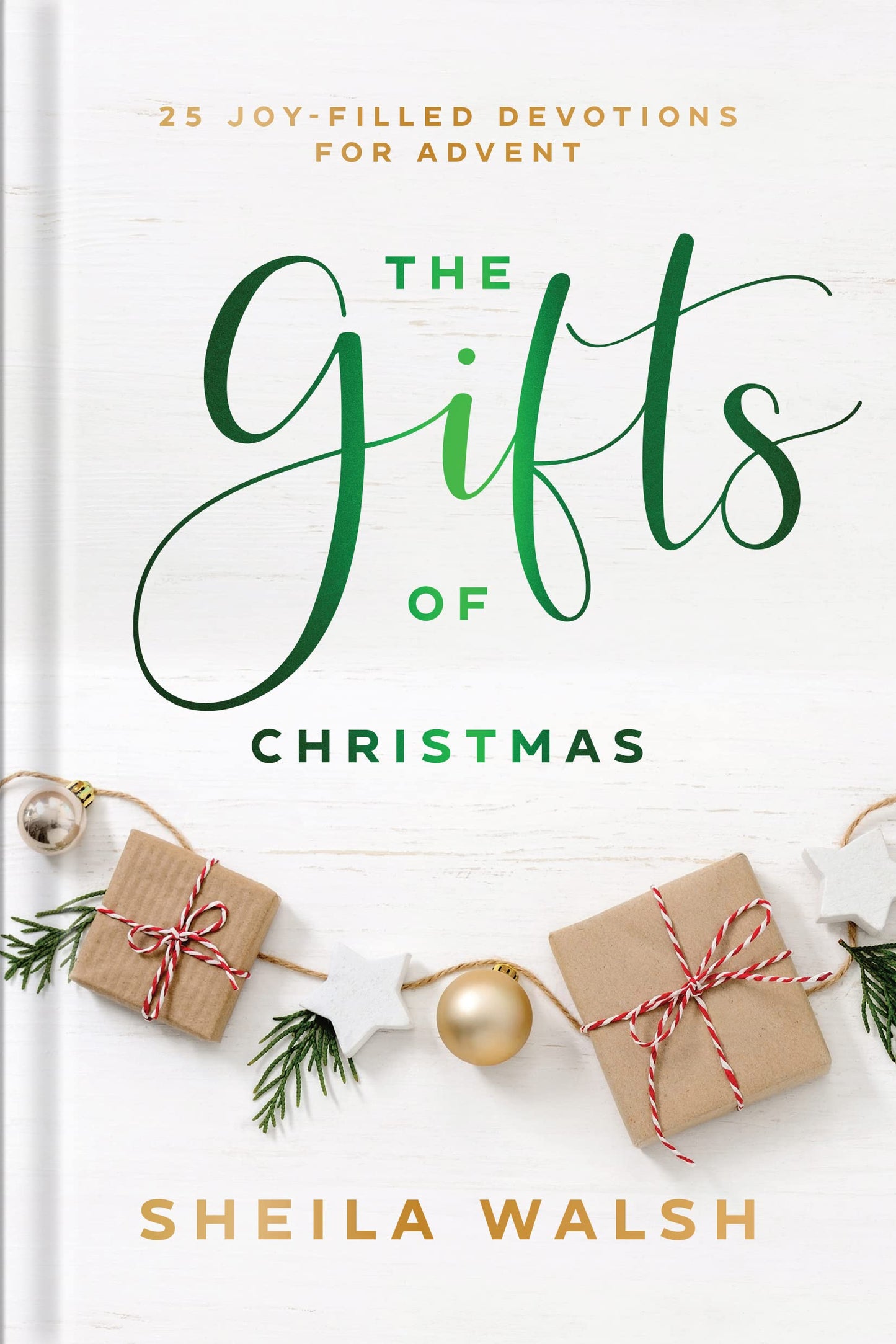 The Gifts of Christmas: 25 Joy-Filled Devotions for Advent – A Daily Devotional Christian Gift for the Holiday Season The Happy Book Stack