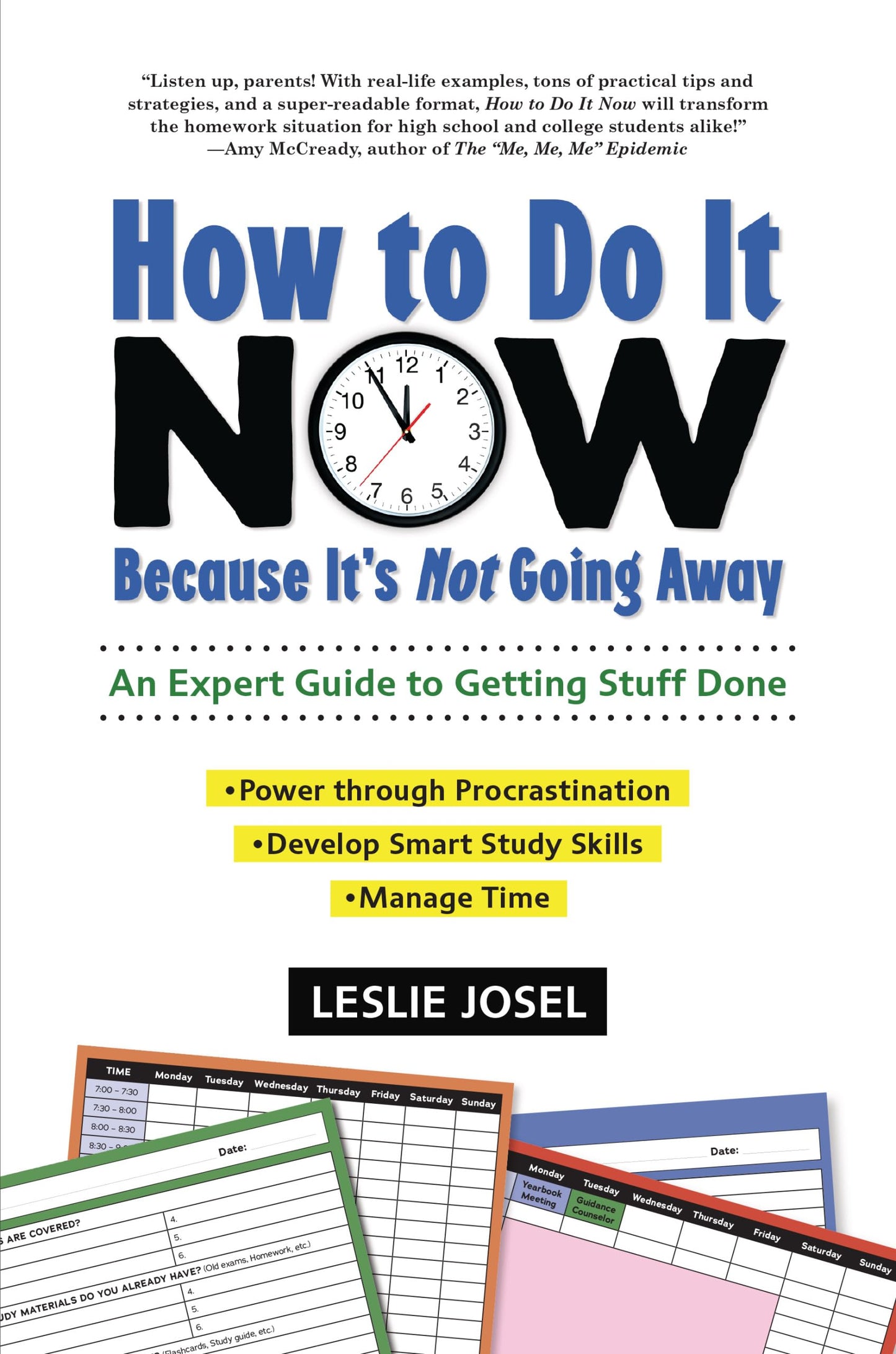 How to Do It Now Because It's Not Going Away: An Expert Guide to Getting Stuff Done The Happy Book Stack