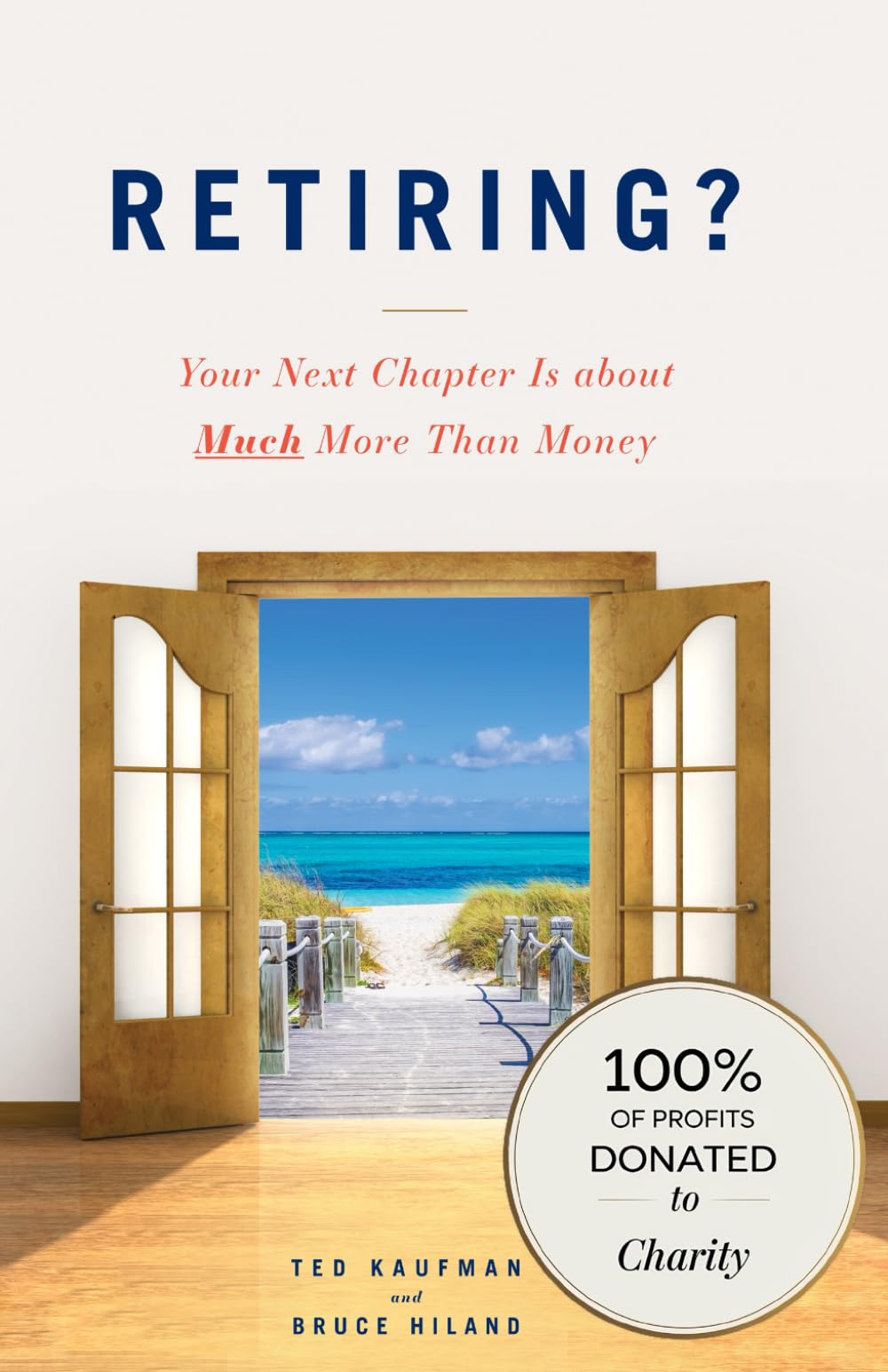 Retiring?: Your Next Chapter Is about Much More Than Money The Happy Book Stack