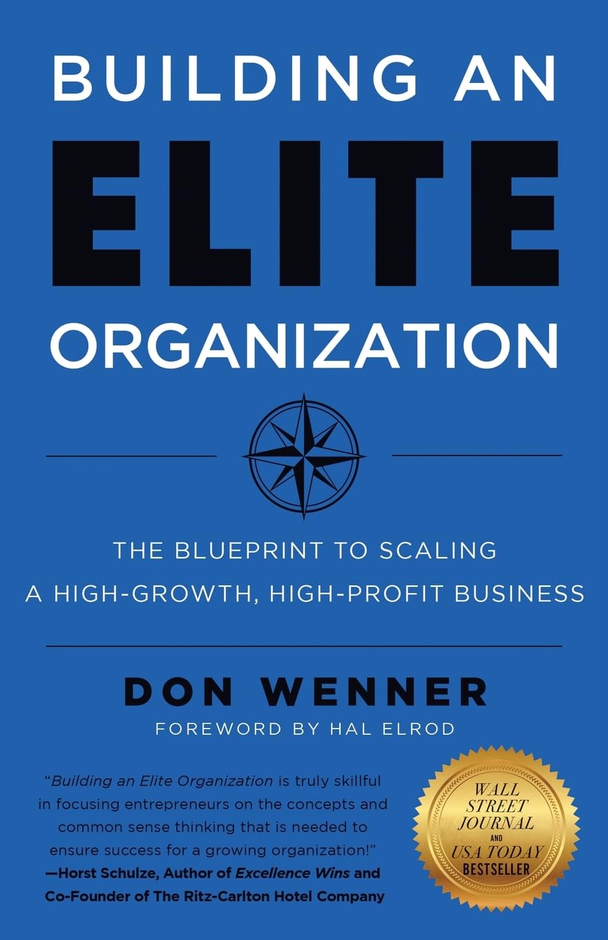 Building an Elite Organization: The Blueprint to Scaling a High-Growth, High-Profit Business The Happy Book Stack