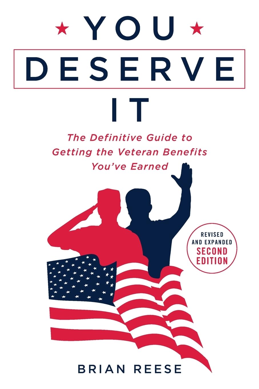 You Deserve It: The Definitive Guide to Getting the Veteran Benefits You've Earned Second Edition - 1038