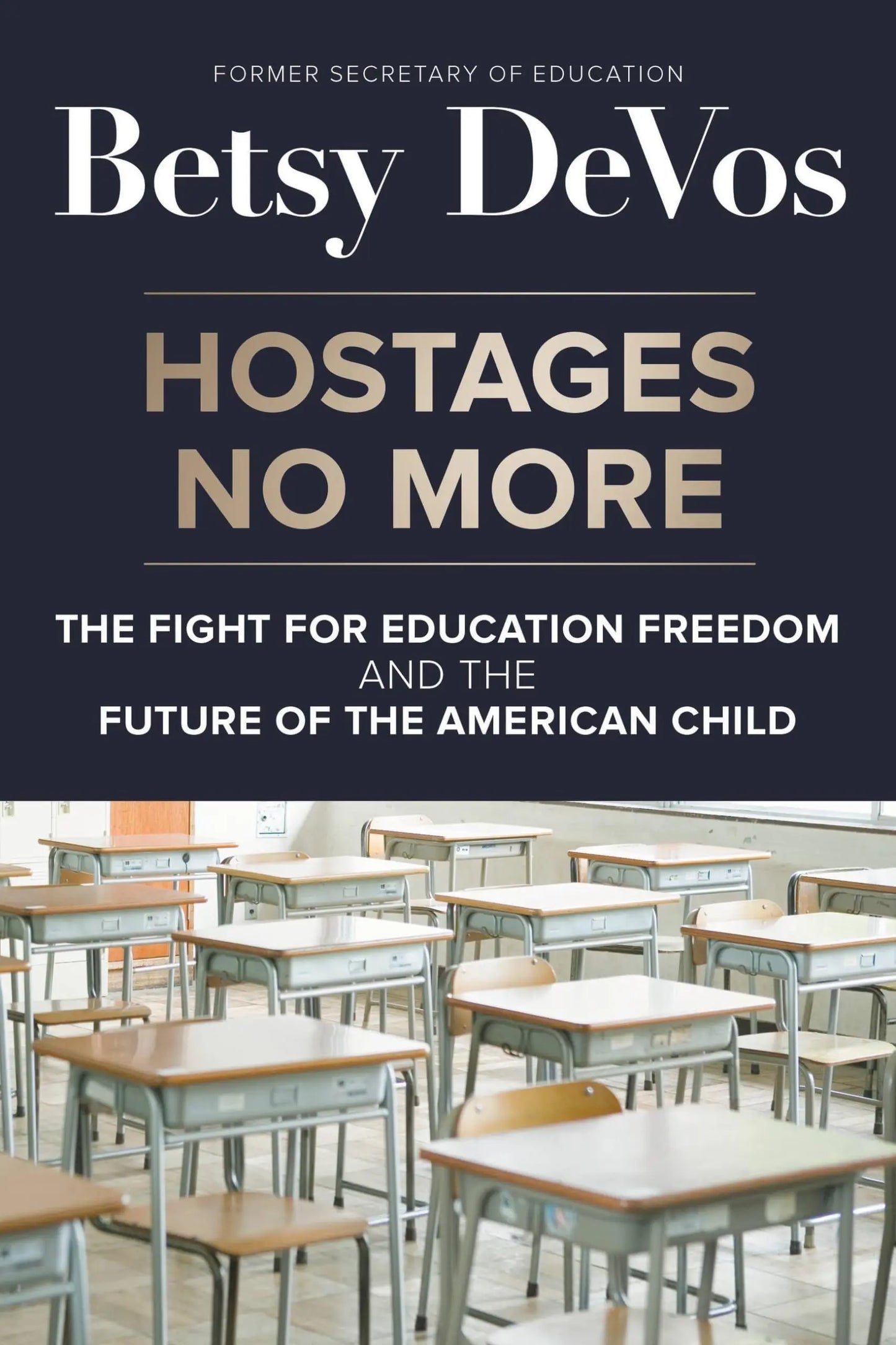 Hostages No More: The Fight for Education Freedom and the Future of the American Child The Happy Book Stack