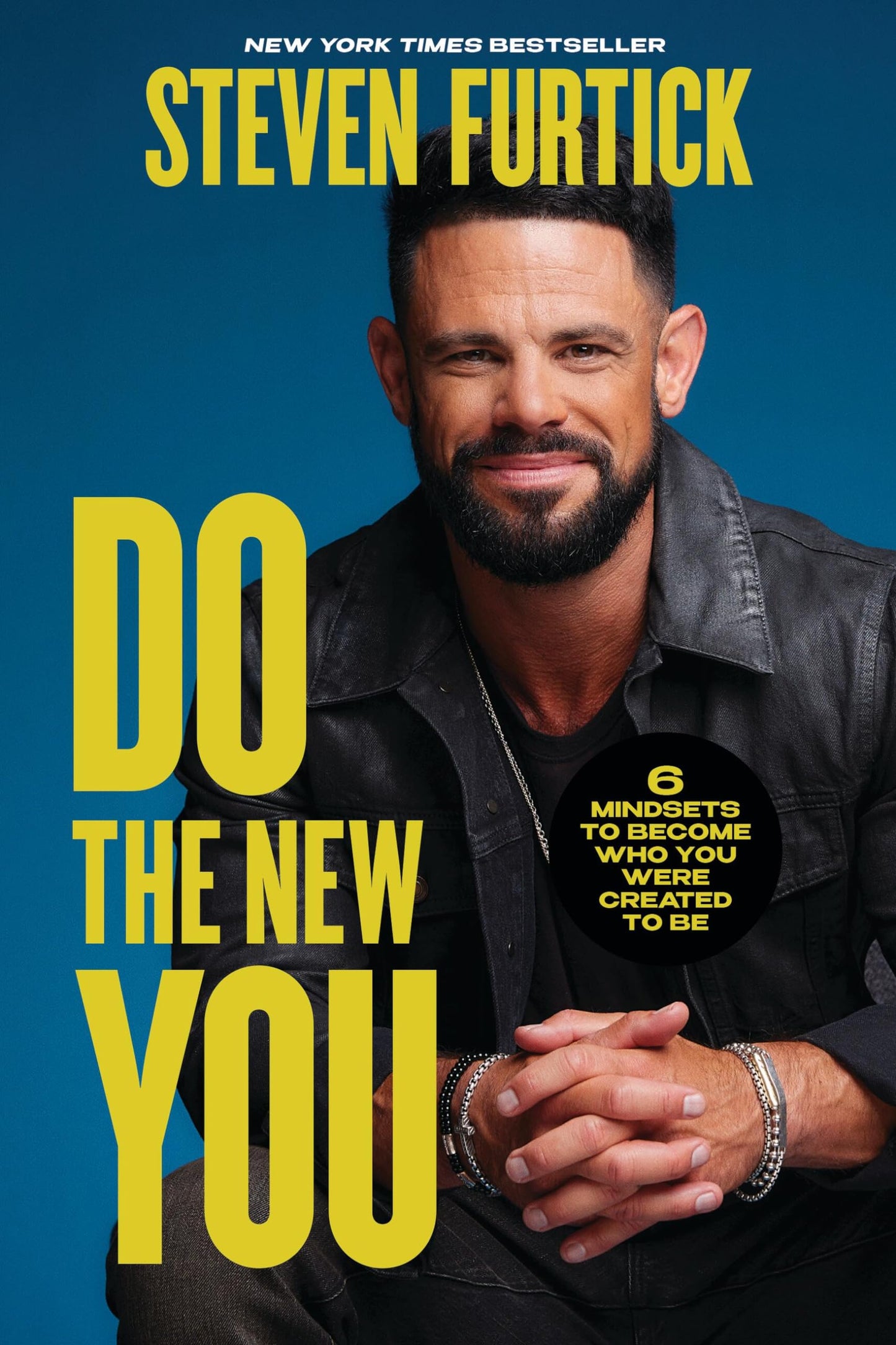 Do the New You: 6 Mindsets to Become Who You Were Created to Be The Happy Book Stack