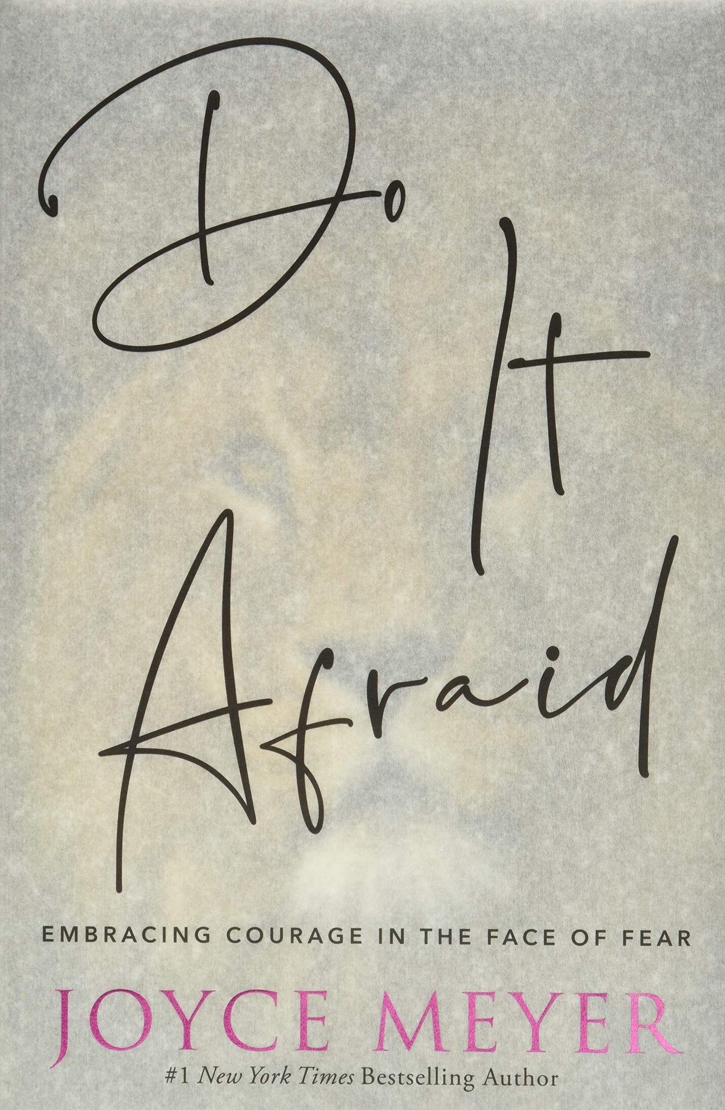 Do It Afraid: Embracing Courage in the Face of Fear The Happy Book Stack