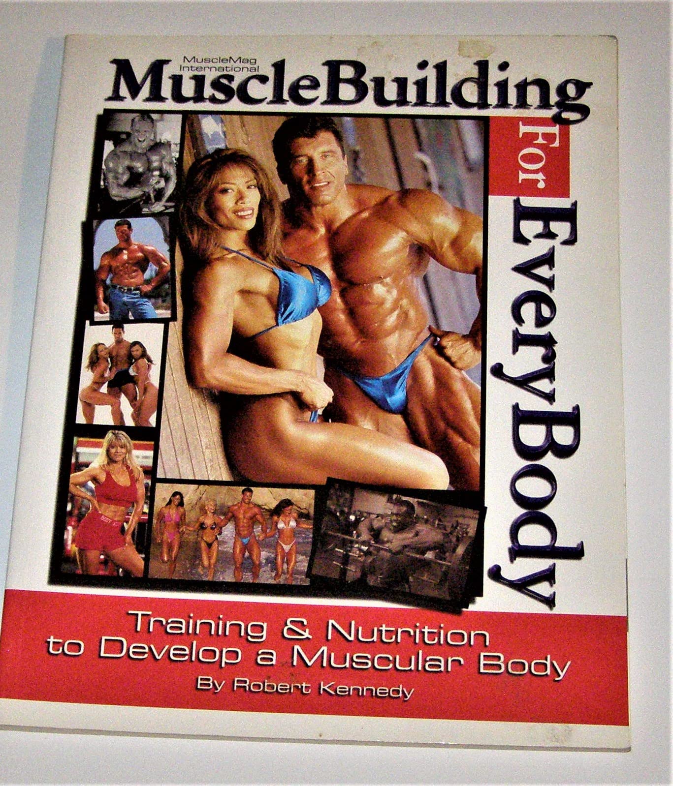 MuscleBuilding for Everybody: Training and Nutrition to Develop a Muscular Body The Happy Book Stack
