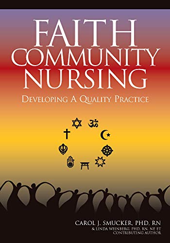 Faith Community Nursing: Developing a Quality Practice (American Nurses Association) - 6227