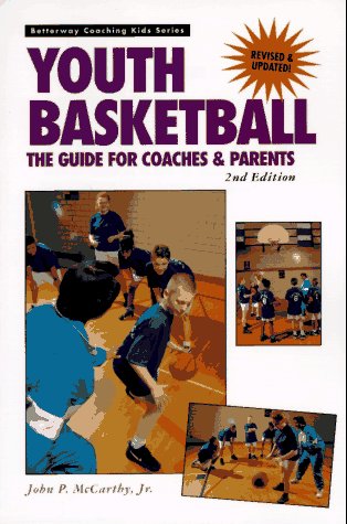 Coaching Youth Basketball : The Guide for Coaches & Parents The Happy Book Stack
