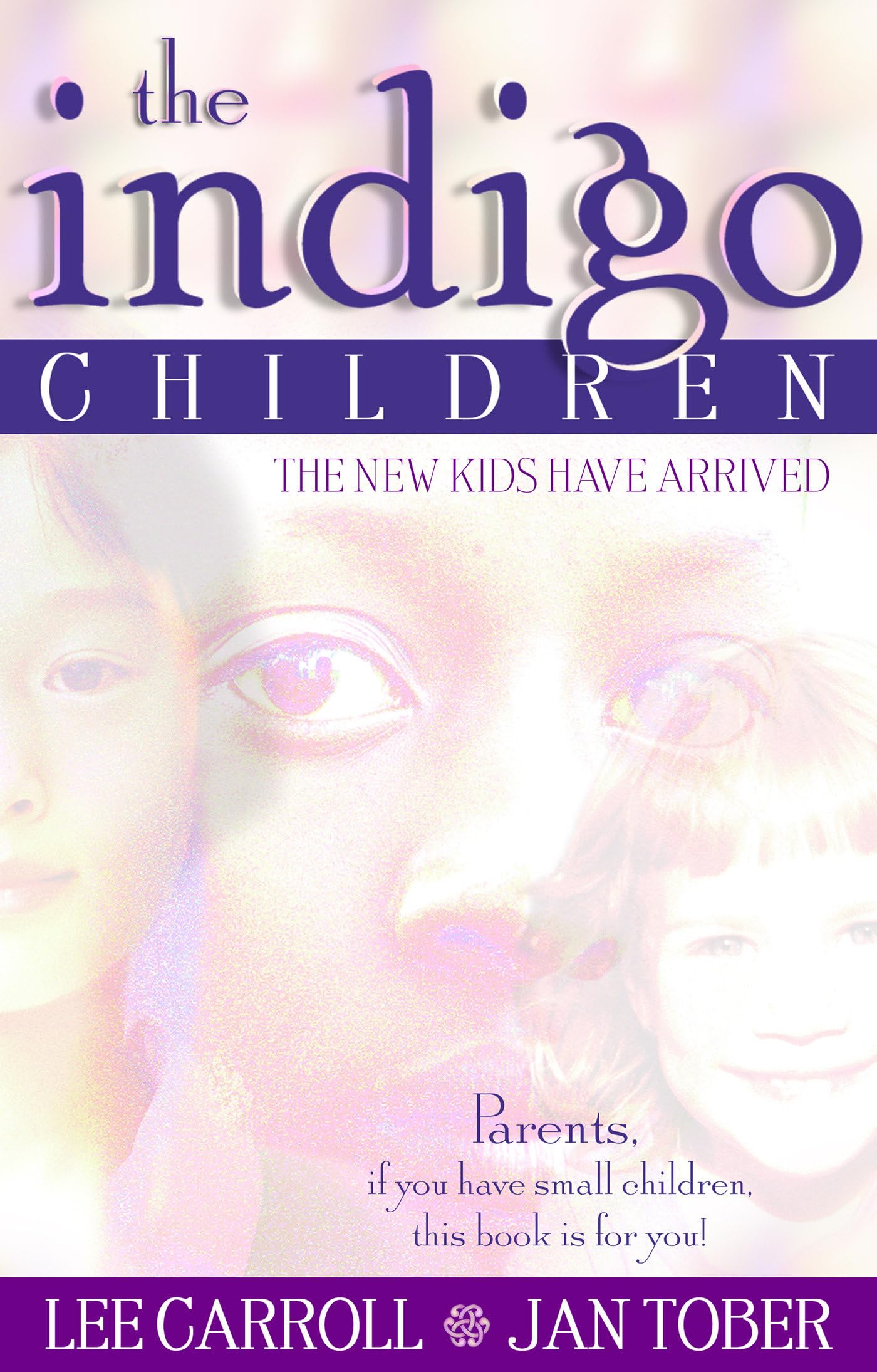 The Indigo Children: The New Kids Have Arrived The Happy Book Stack