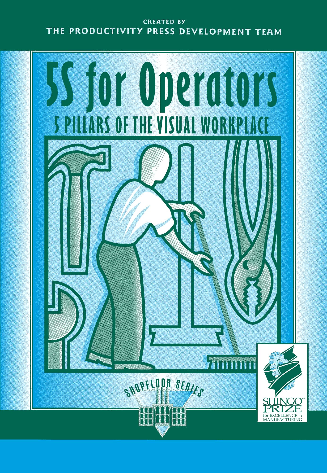 5S for Operators: 5 Pillars of the Visual Workplace (For Your Organization!) The Happy Book Stack