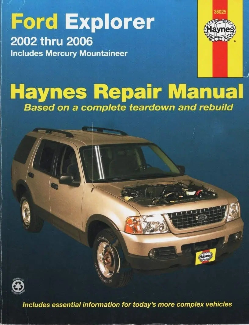 Ford Explorer & Mercury Mountaineer Automotive Repair Manual 2002 thru 2006 (Hayne's Automotive Repair Manual) The Happy Book Stack