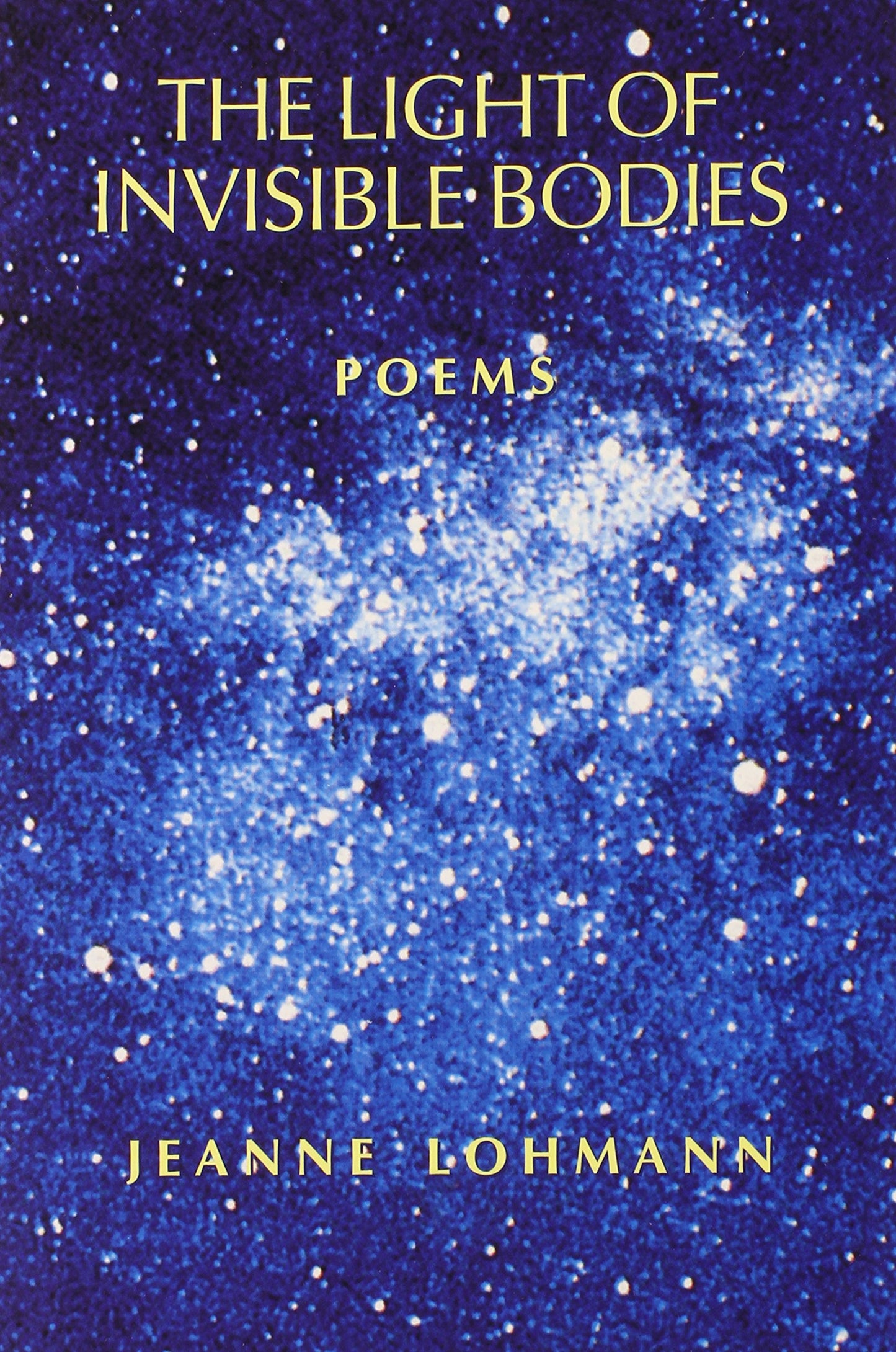 The Light of Invisible Bodies - 3164