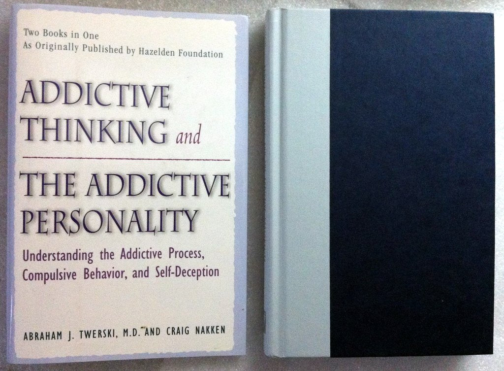 Addictive Thinking and the Addictive Personality The Happy Book Stack