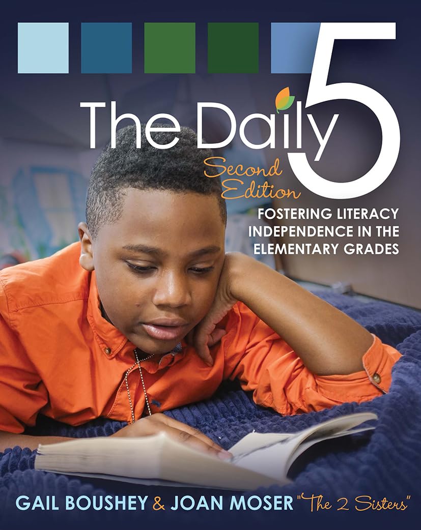 The Daily 5: Fostering Literacy Independence in the Elementary Grades The Happy Book Stack