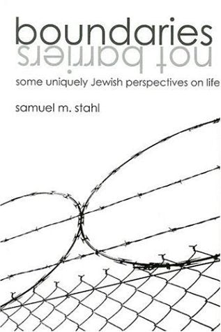 Boundaries Not Barriers: Some Uniquely Jewish Perspectives on Life The Happy Book Stack