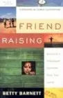 Friend Raising (3rd Edition) The Happy Book Stack