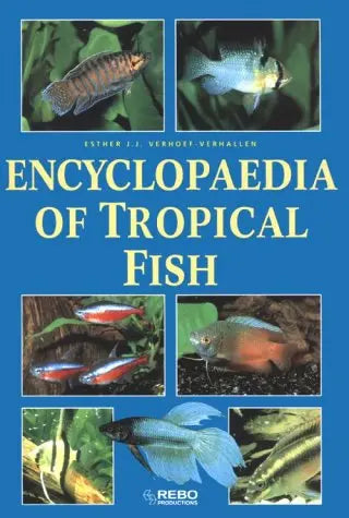 Encyclopedia of Tropical Fish The Happy Book Stack