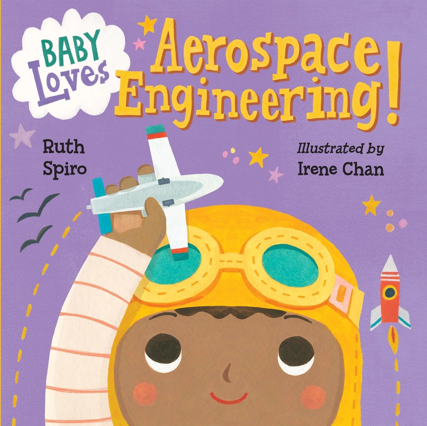 Baby Loves Aerospace Engineering! (Baby Loves Science) The Happy Book Stack
