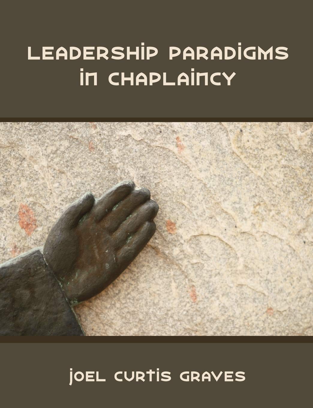 Leadership Paradigms in Chaplaincy The Happy Book Stack
