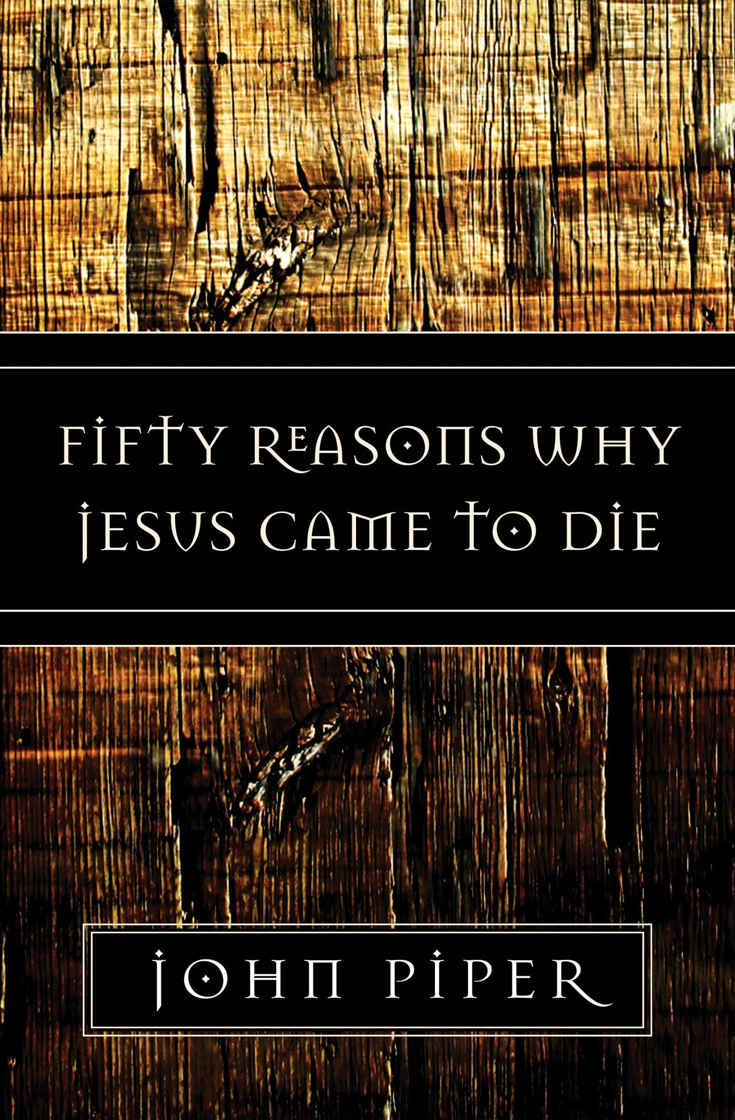 Fifty Reasons Why Jesus Came to Die The Happy Book Stack