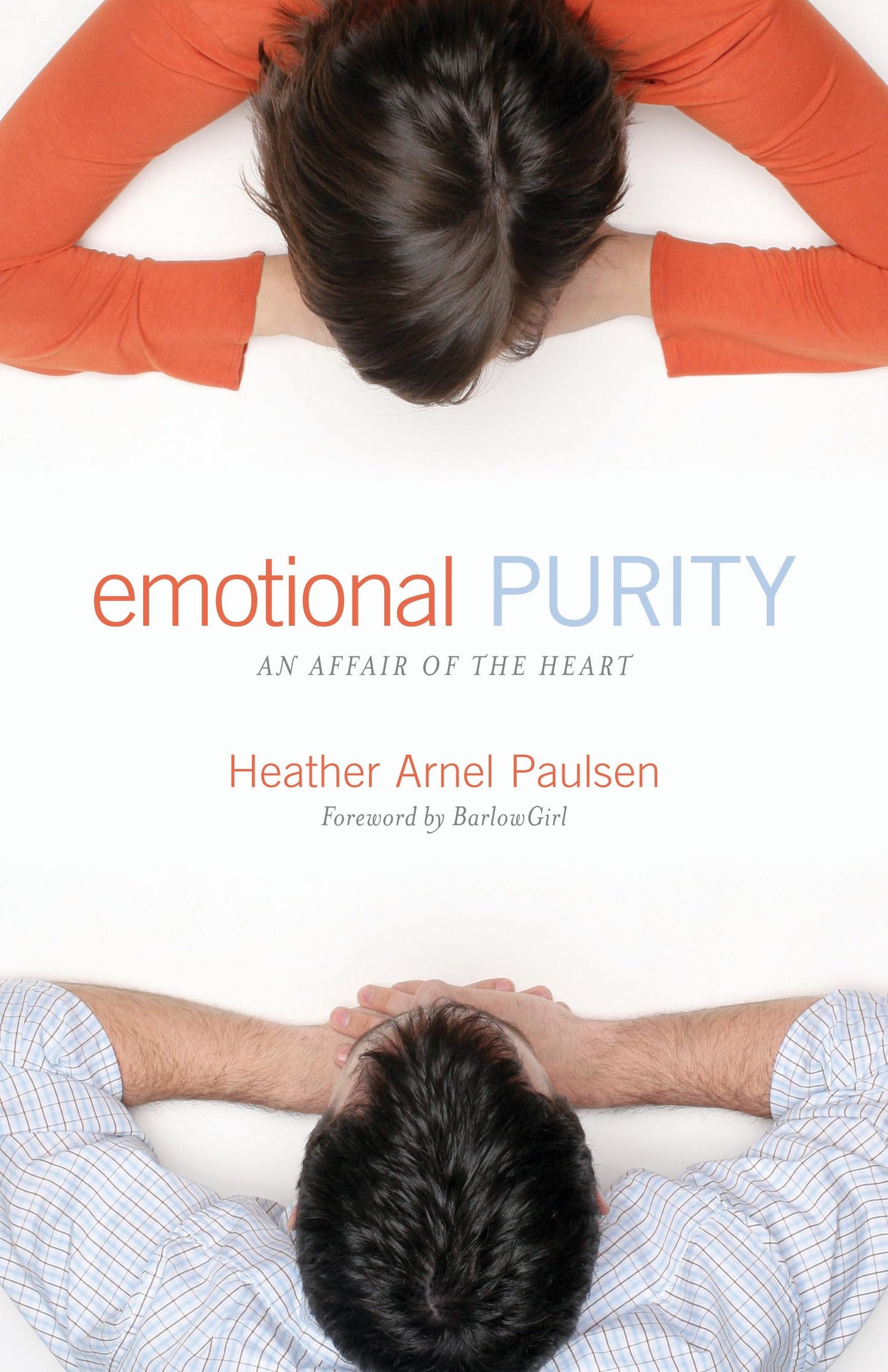 Emotional Purity: An Affair of the Heart (Includes Study Questions) The Happy Book Stack