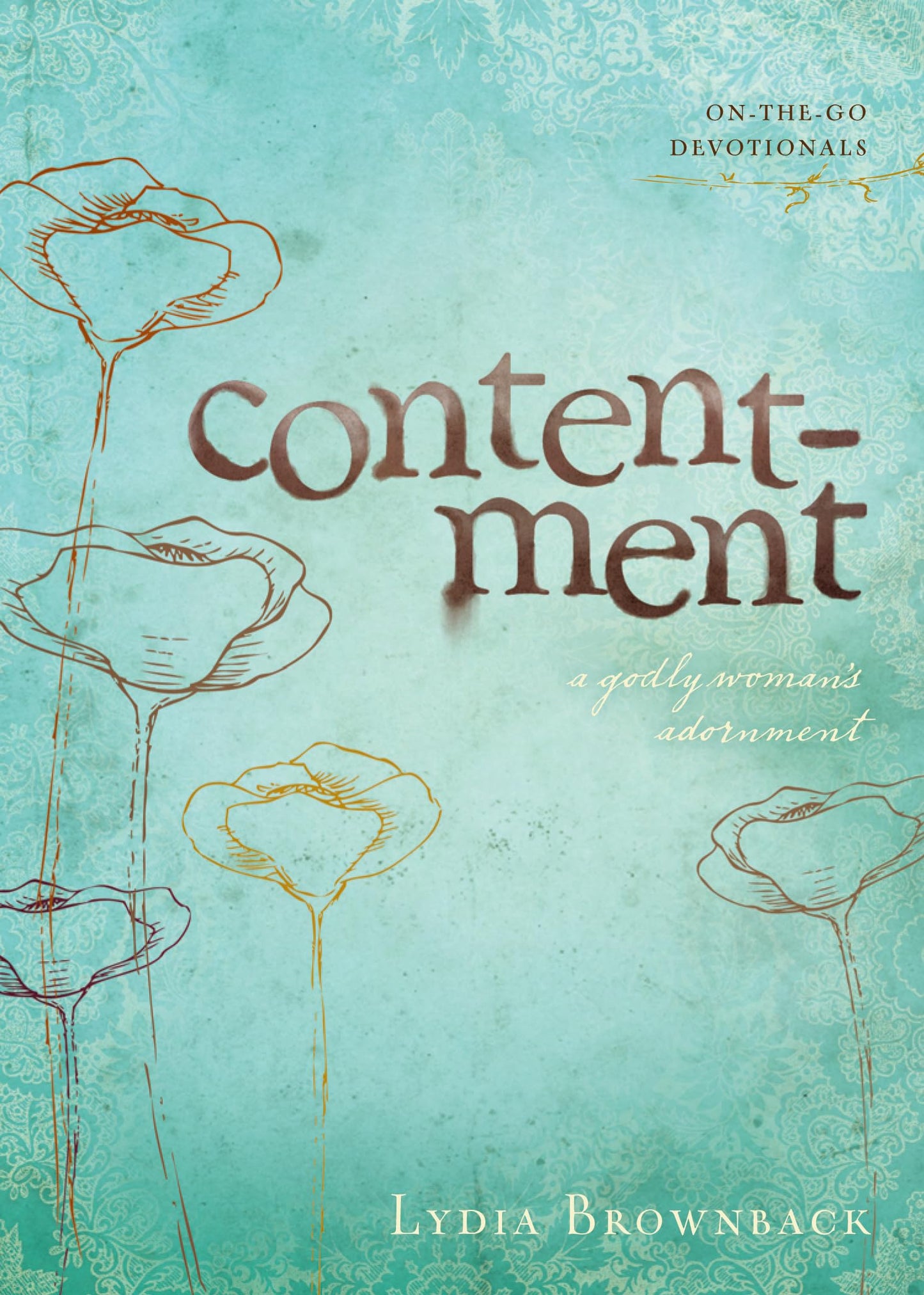 Contentment: A Godly Woman's Adornment The Happy Book Stack