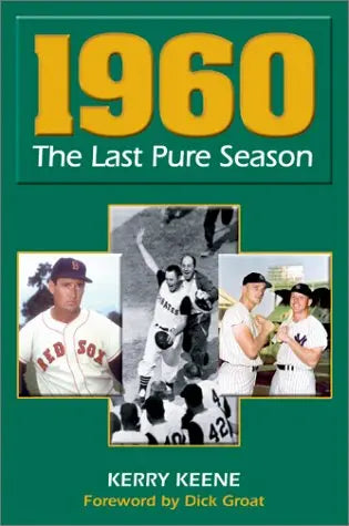 1960: The Last Pure Season The Happy Book Stack