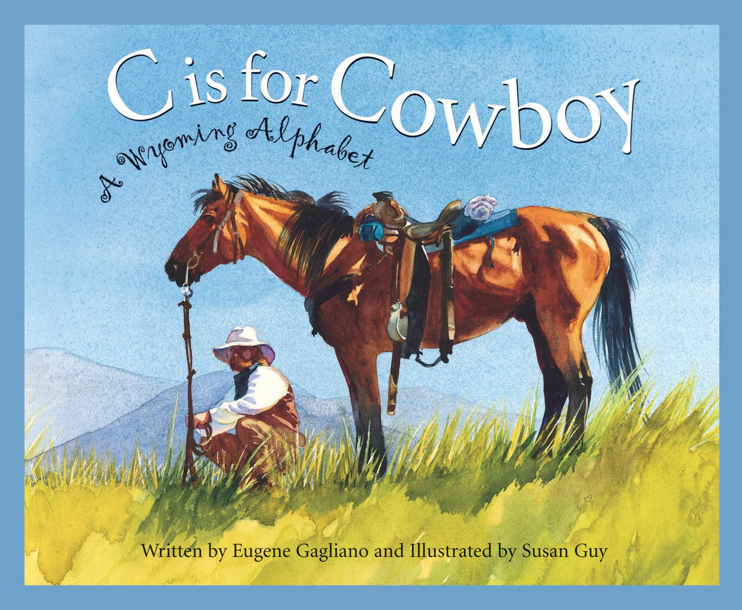 C is for Cowboy: A Wyoming Alphabet (Discover America State by State) - 3954