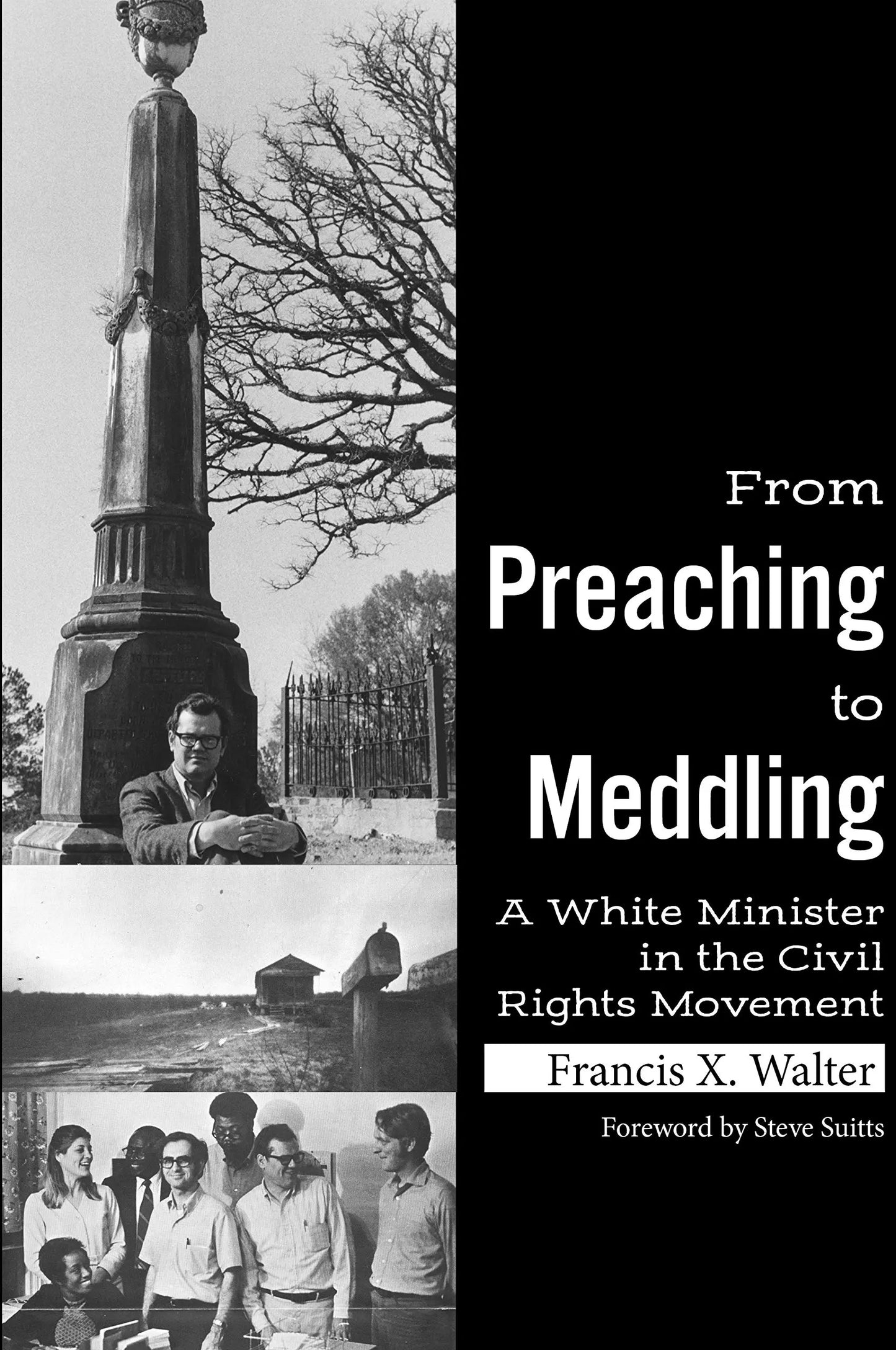From Preaching to Meddling: A White Minister in the Civil Rights Movement The Happy Book Stack