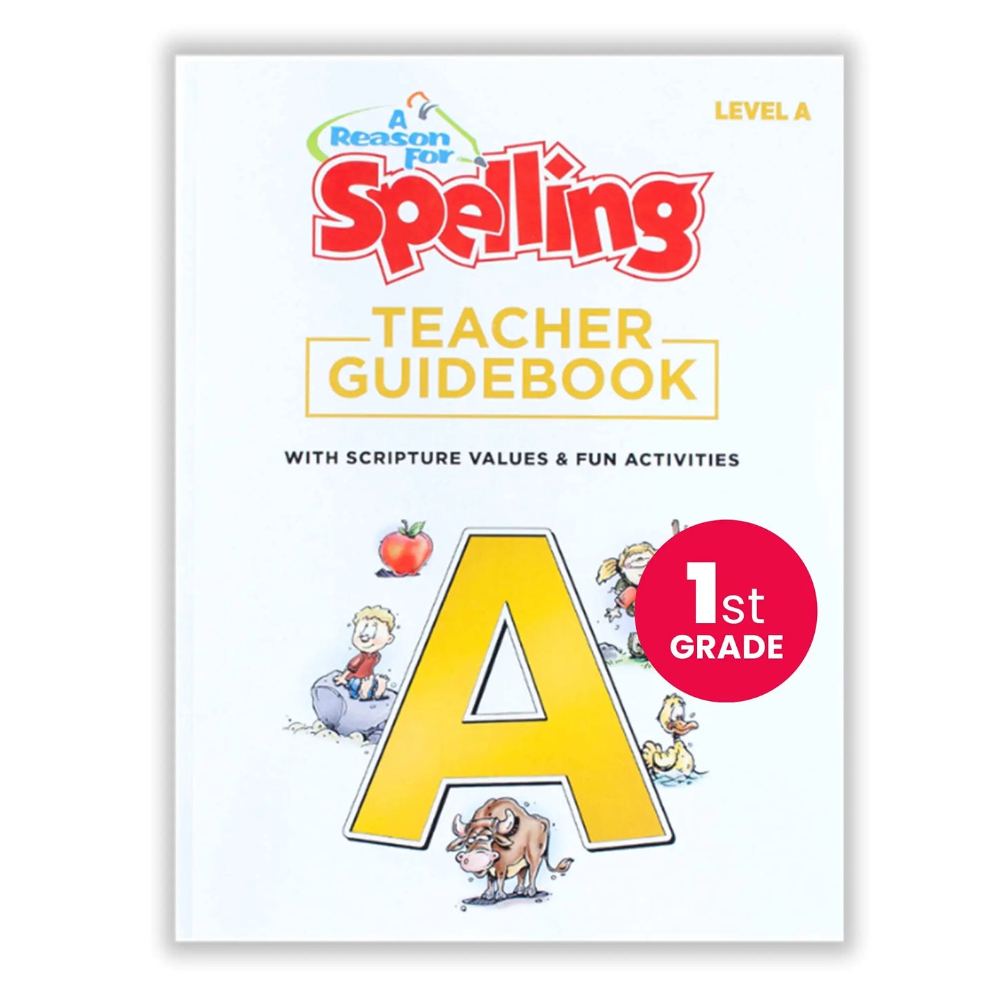 A Reason For Spelling Teacher Guidebook Level A, 1st Grade - First Graders Practice Workbooks for Words, Vocabulary & Comprehension Skills - Kids Help Books for Homeschool, Classroom, Home The Happy Book Stack