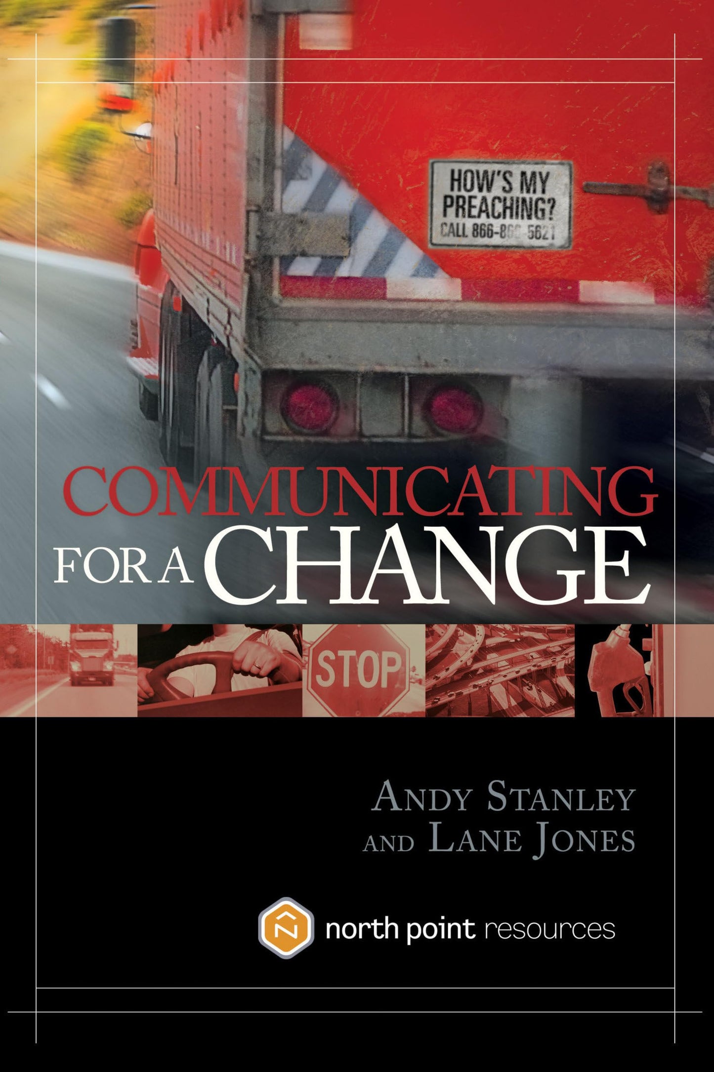 Communicating for a Change: Seven Keys to Irresistible Communication The Happy Book Stack