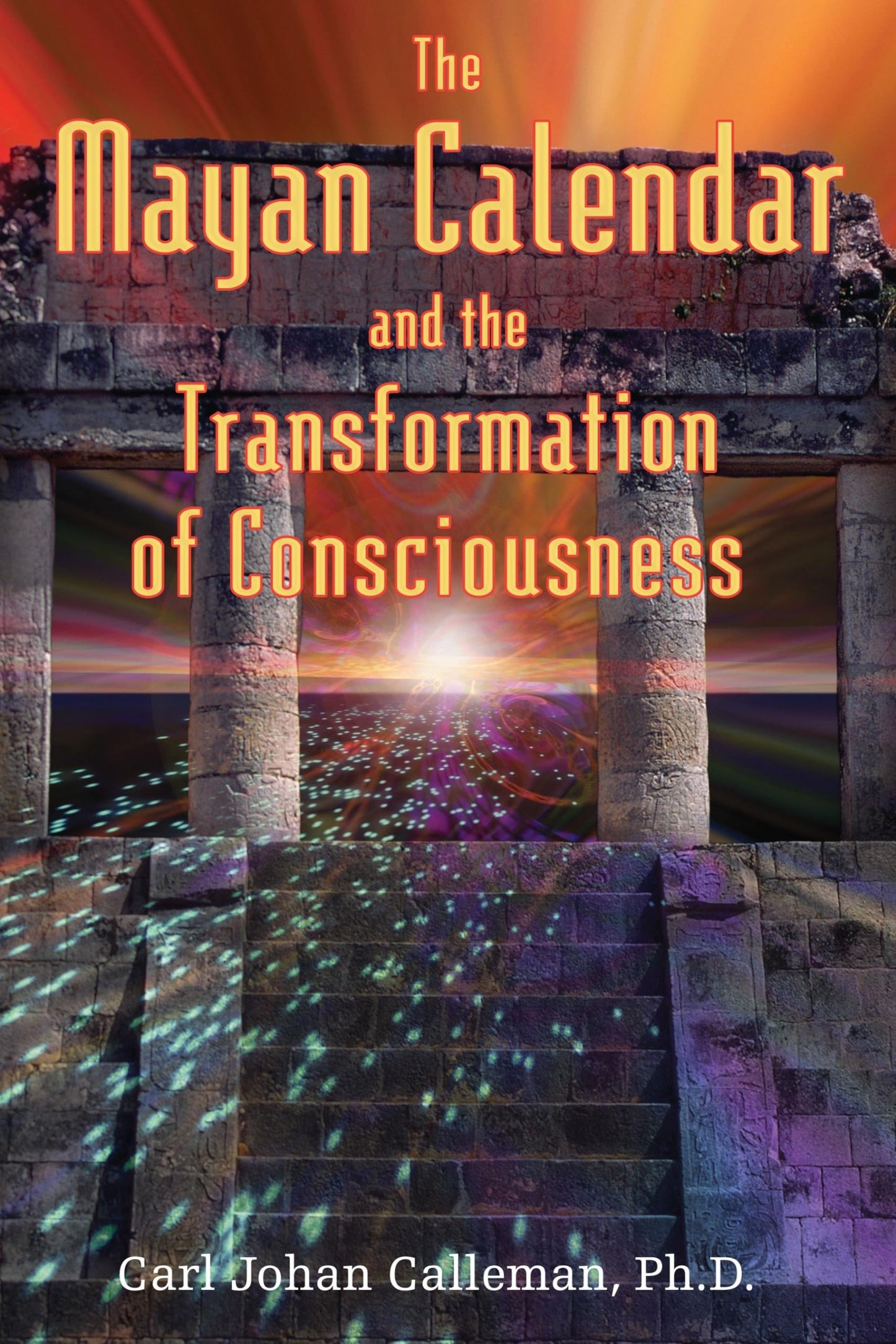 The Mayan Calendar and the Transformation of Consciousness - 1183