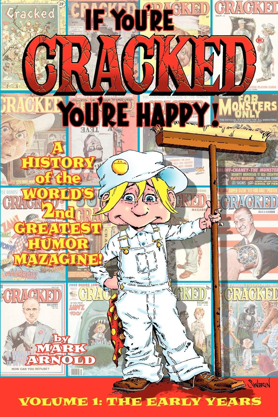 If You're Cracked, You're Happy: The History of Cracked Mazagine, Part Won - 5673